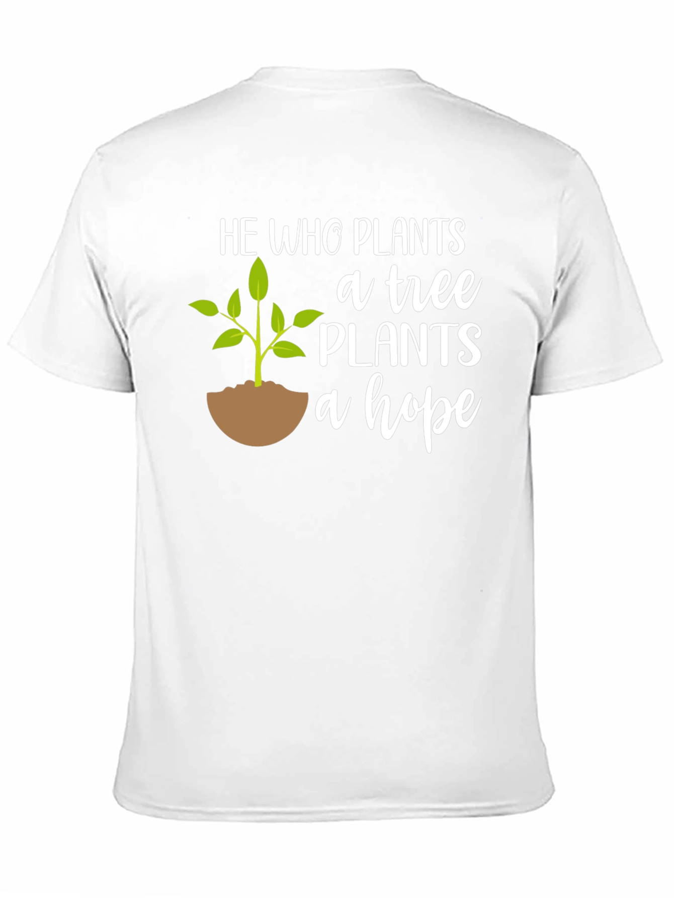 Plant a Tree Plant a Hope T-Shirt