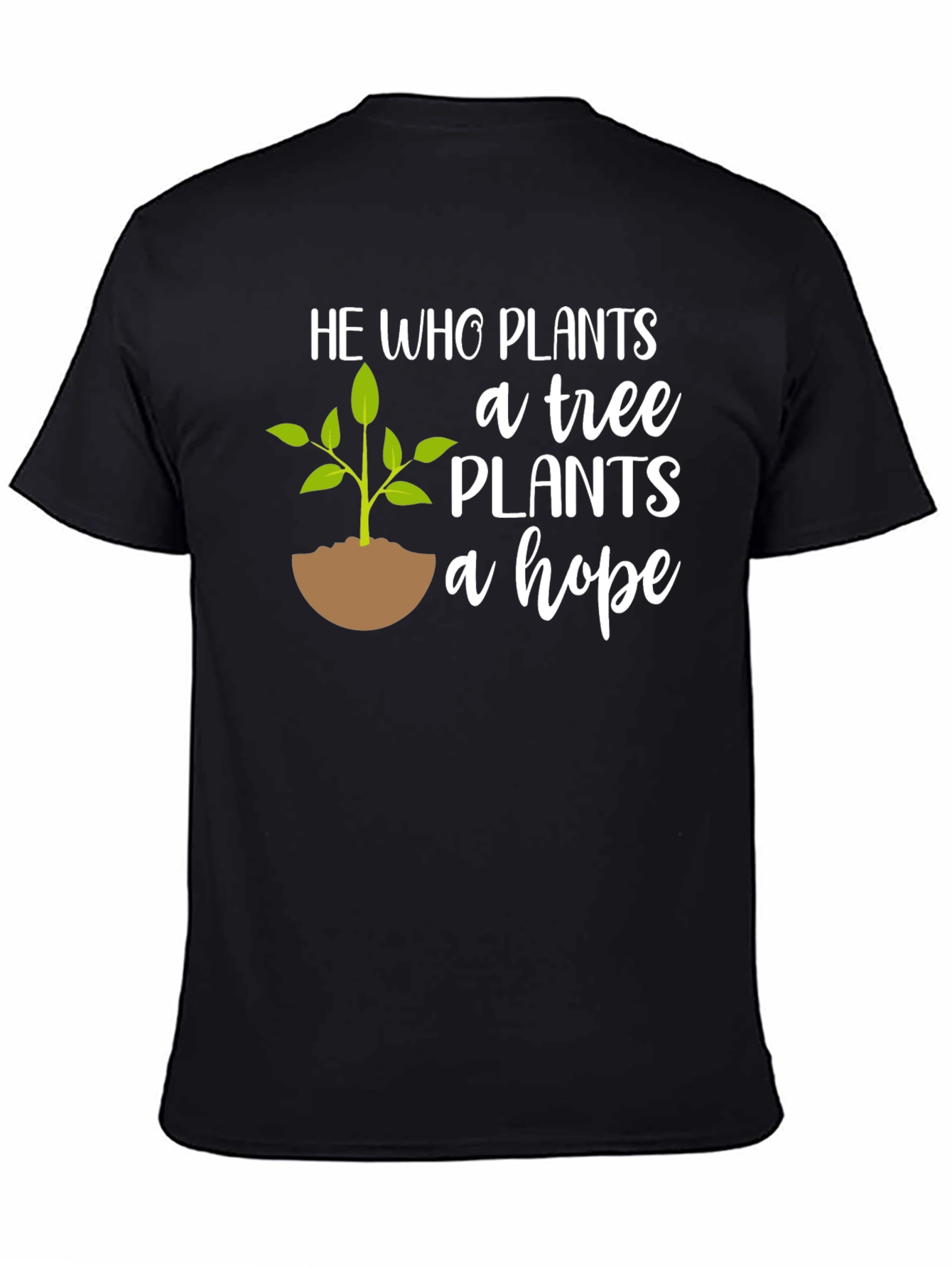 Plant a Tree Plant a Hope T-Shirt