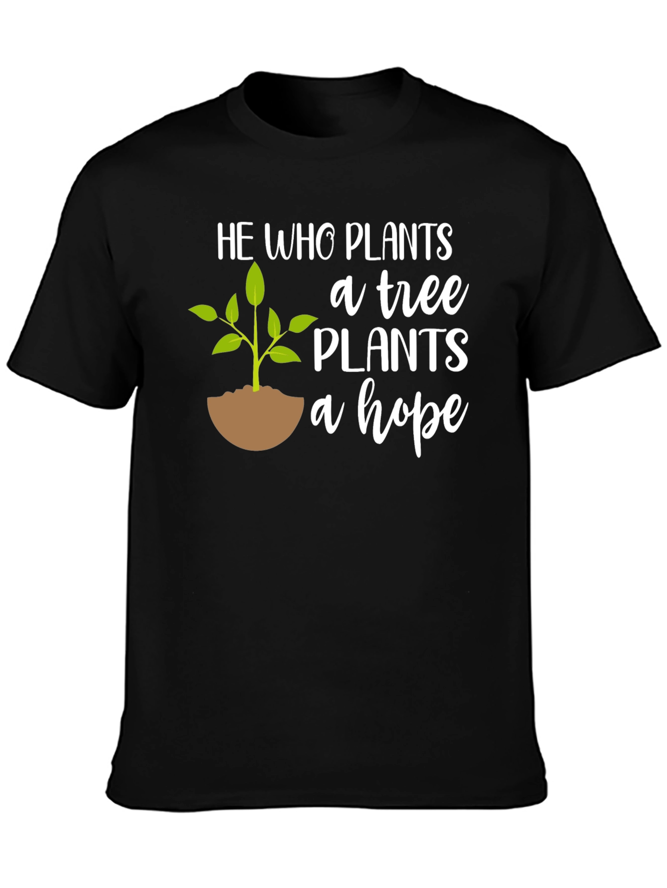 Plant a Tree Plant a Hope T-Shirt