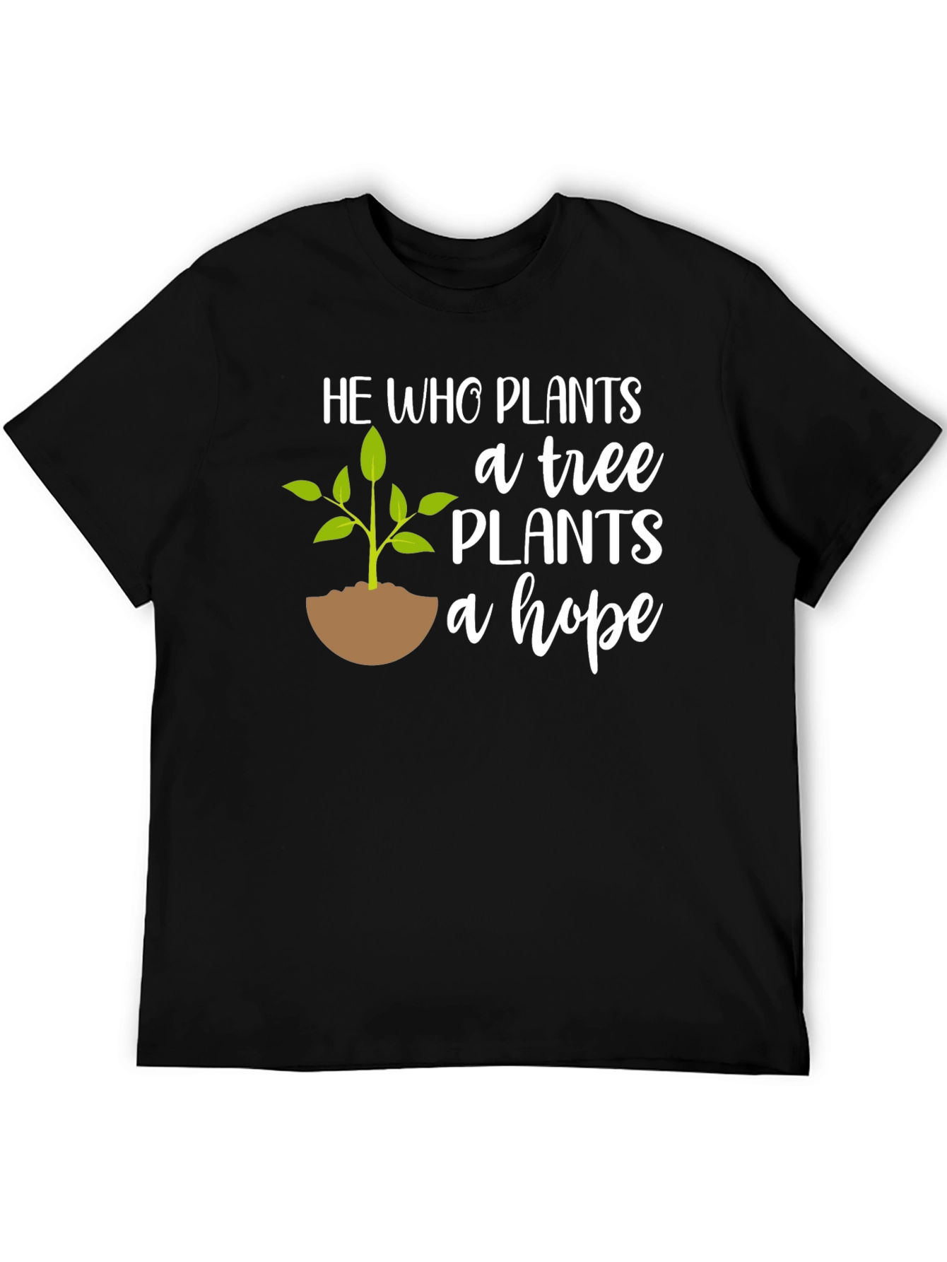Plant a Tree Plant a Hope T-Shirt