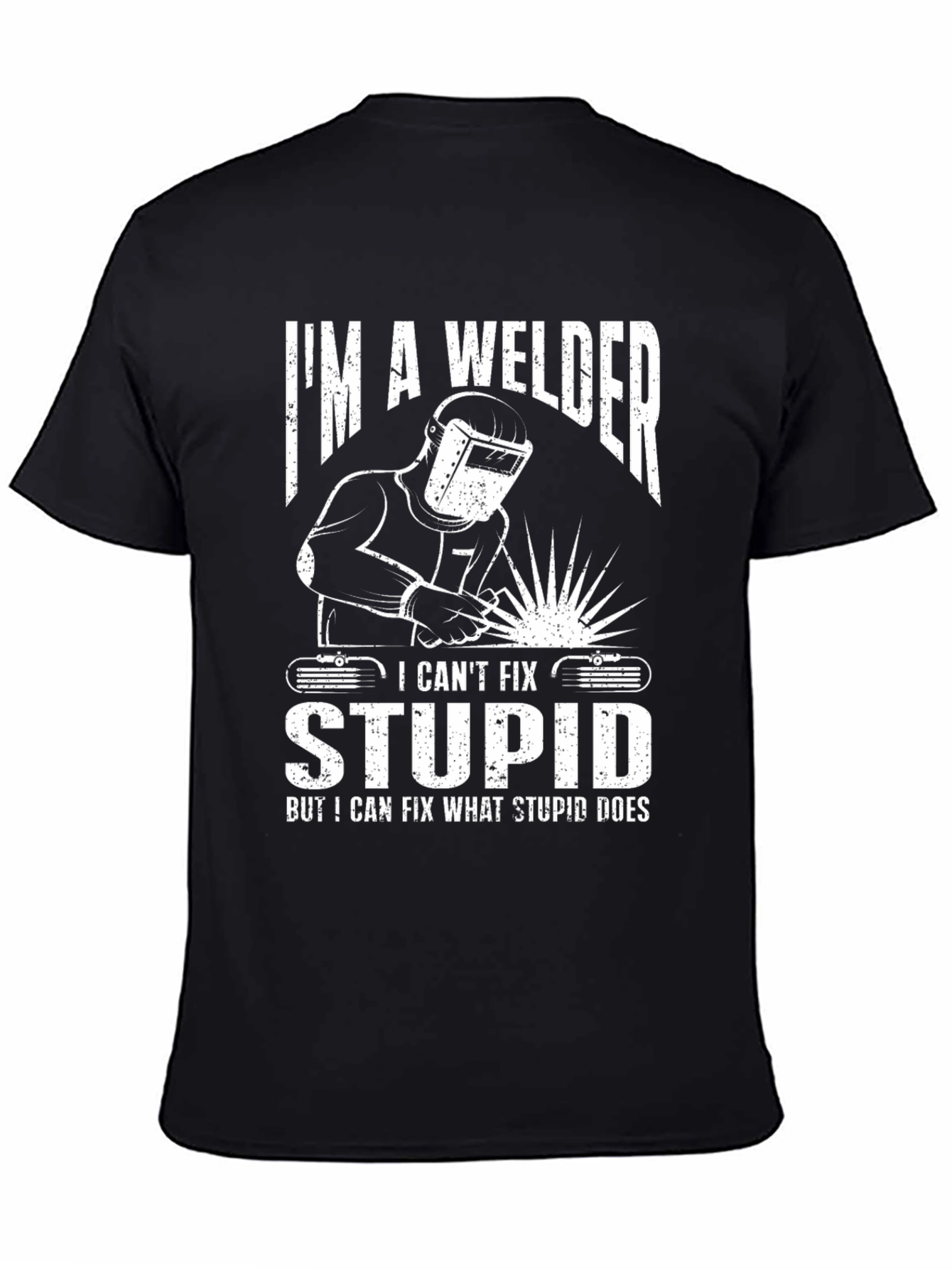 Im A Welder Funny T-Shirt