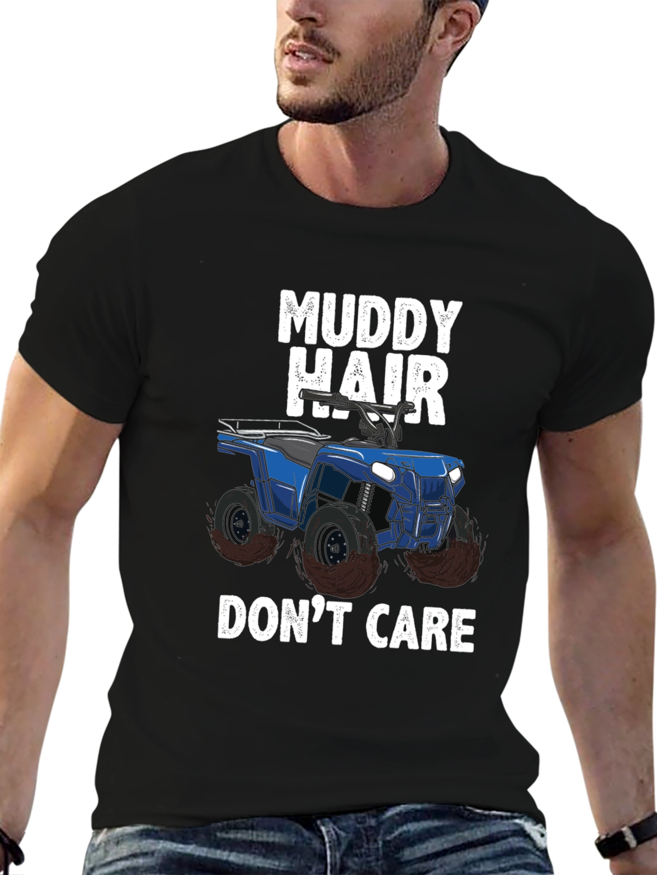 Muddy Hair Dont Care ATV T-Shirt