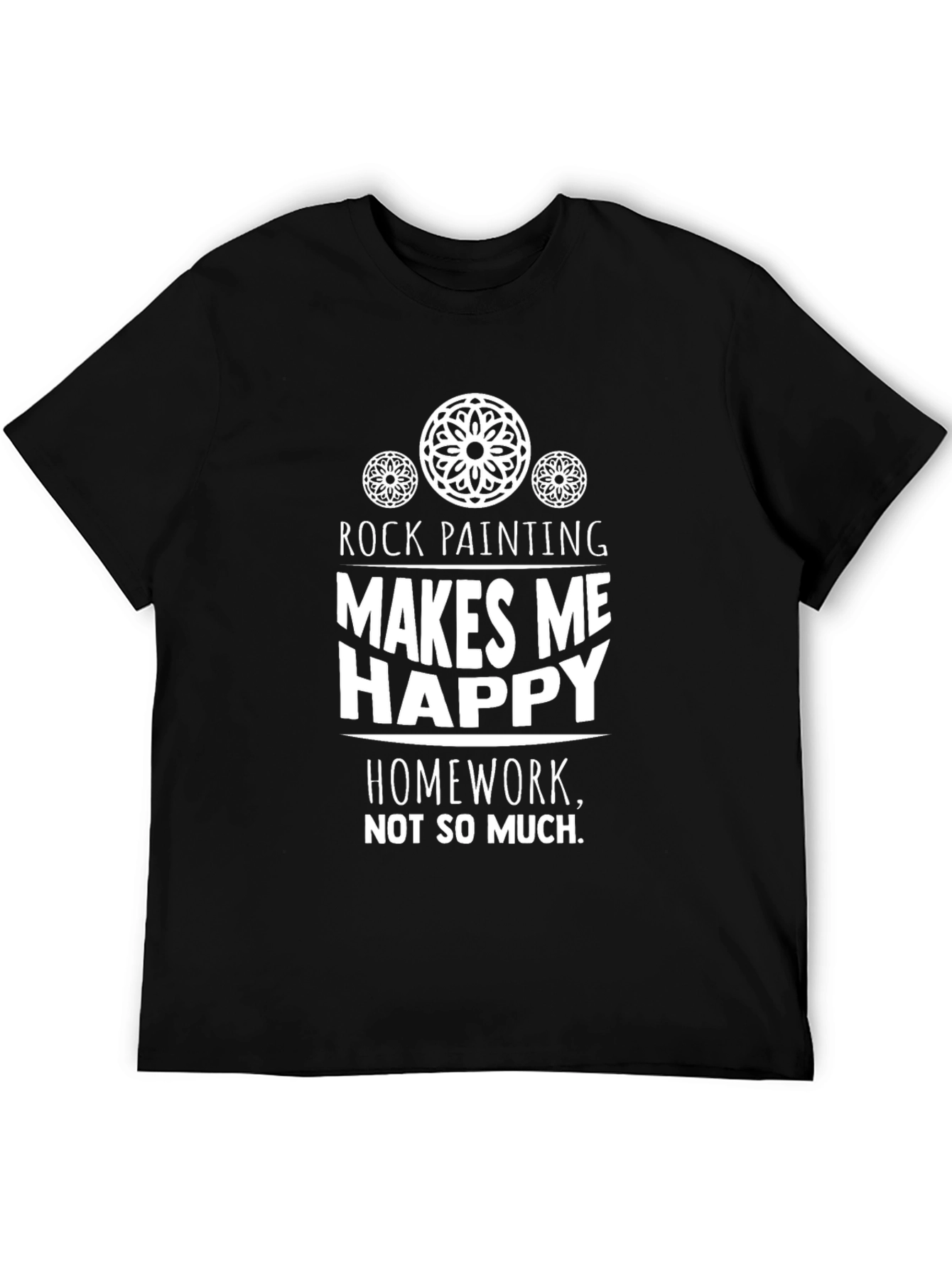 Rock Painting Makes Me Happy Black Graphic T-Shirt