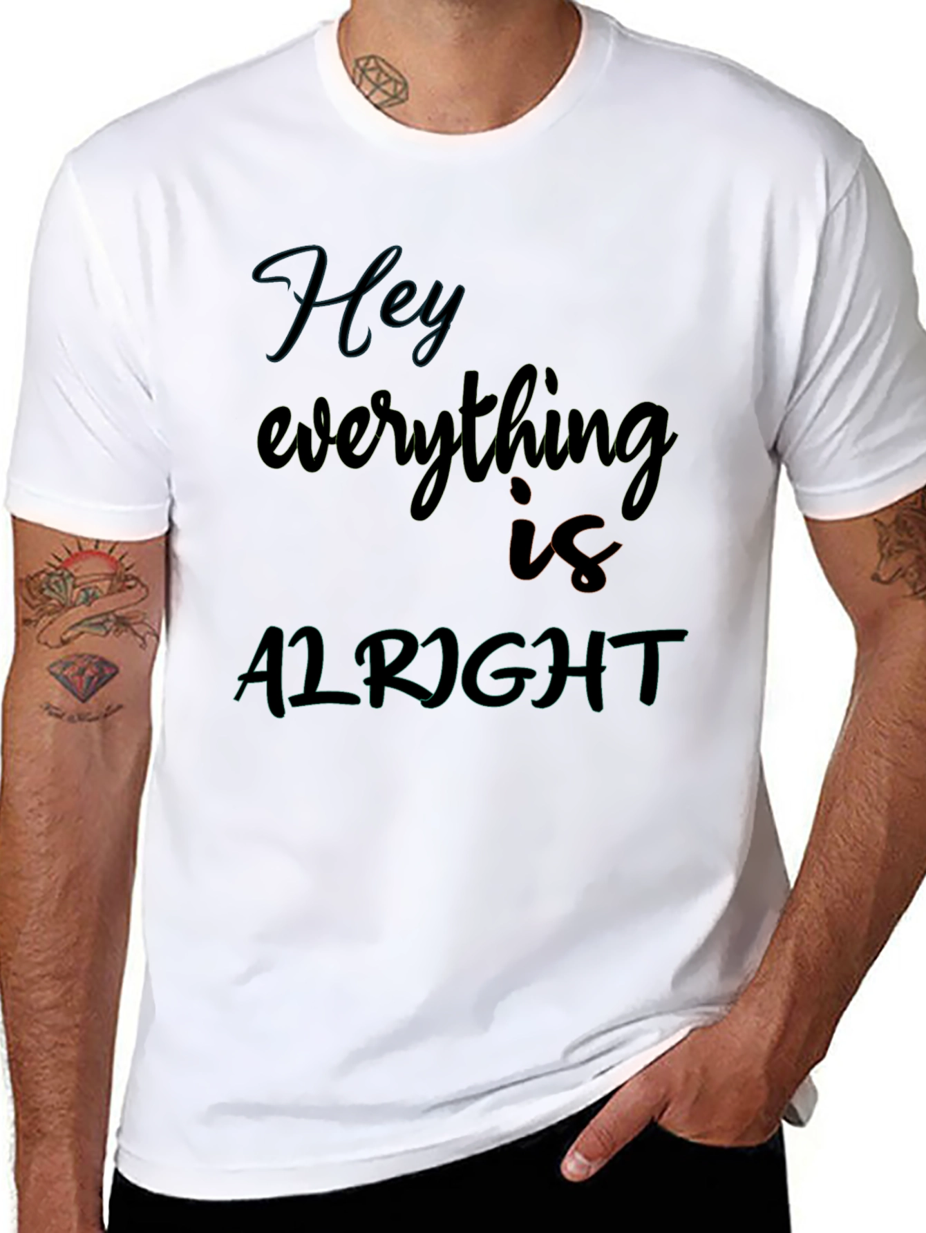 Hey Everything Is Alright Graphic Tee