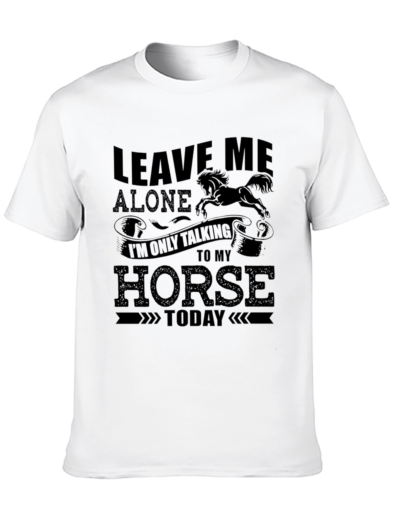 Leave Me Alone Horse T-Shirt