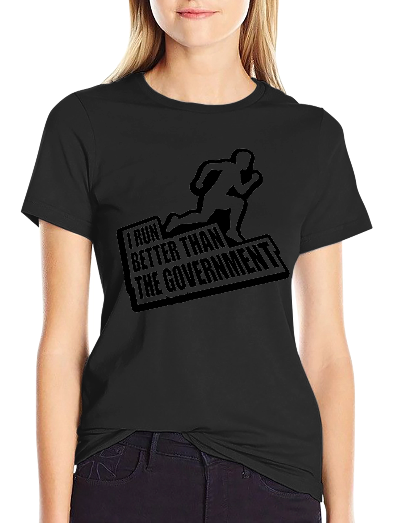 I Run Better Than The Government Black T-Shirt