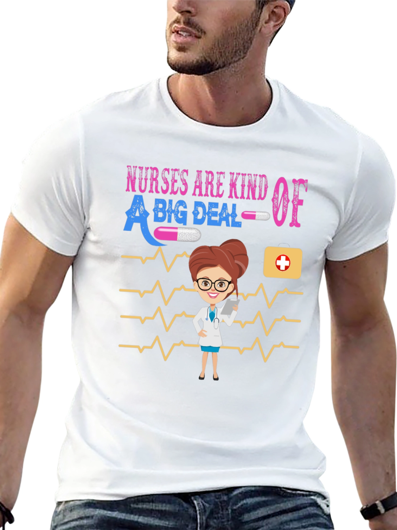 Nurses Are Kind Of A Big Deal Graphic T-Shirt