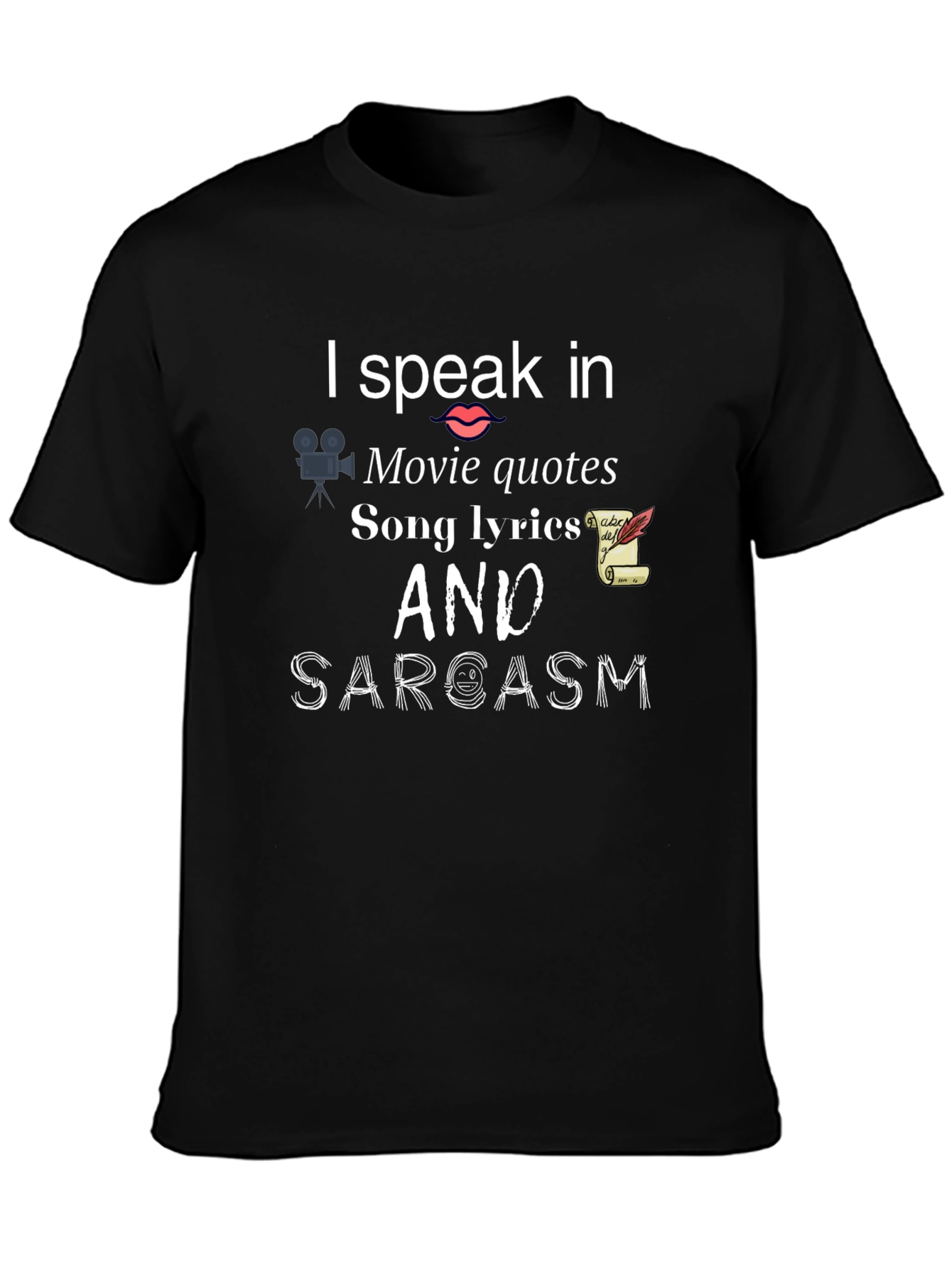I Speak In Movie Quotes Funny Graphic T-Shirt