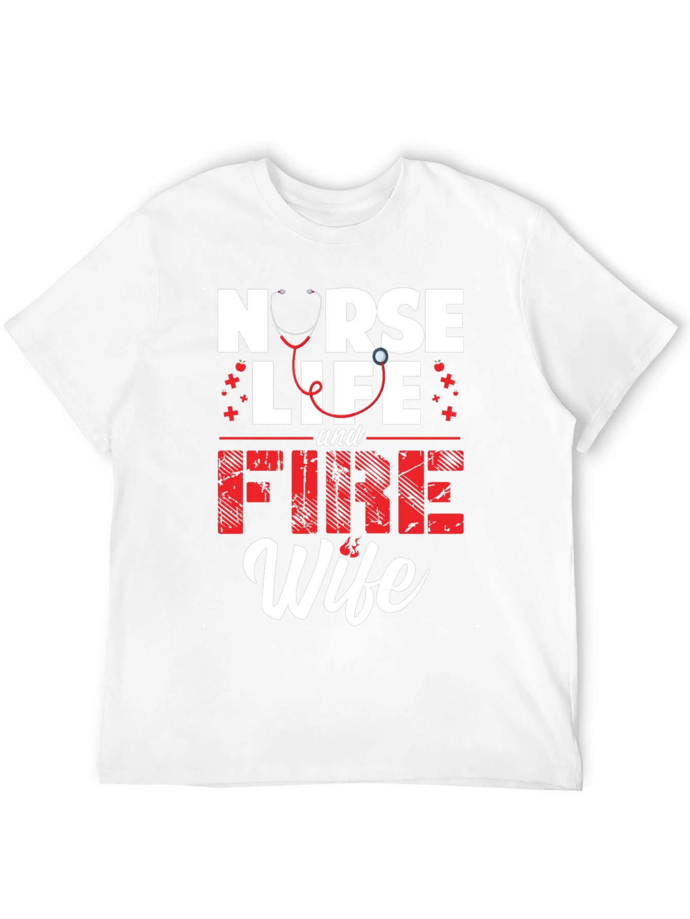 Nurse Life & Fire Wife Graphic T-Shirt