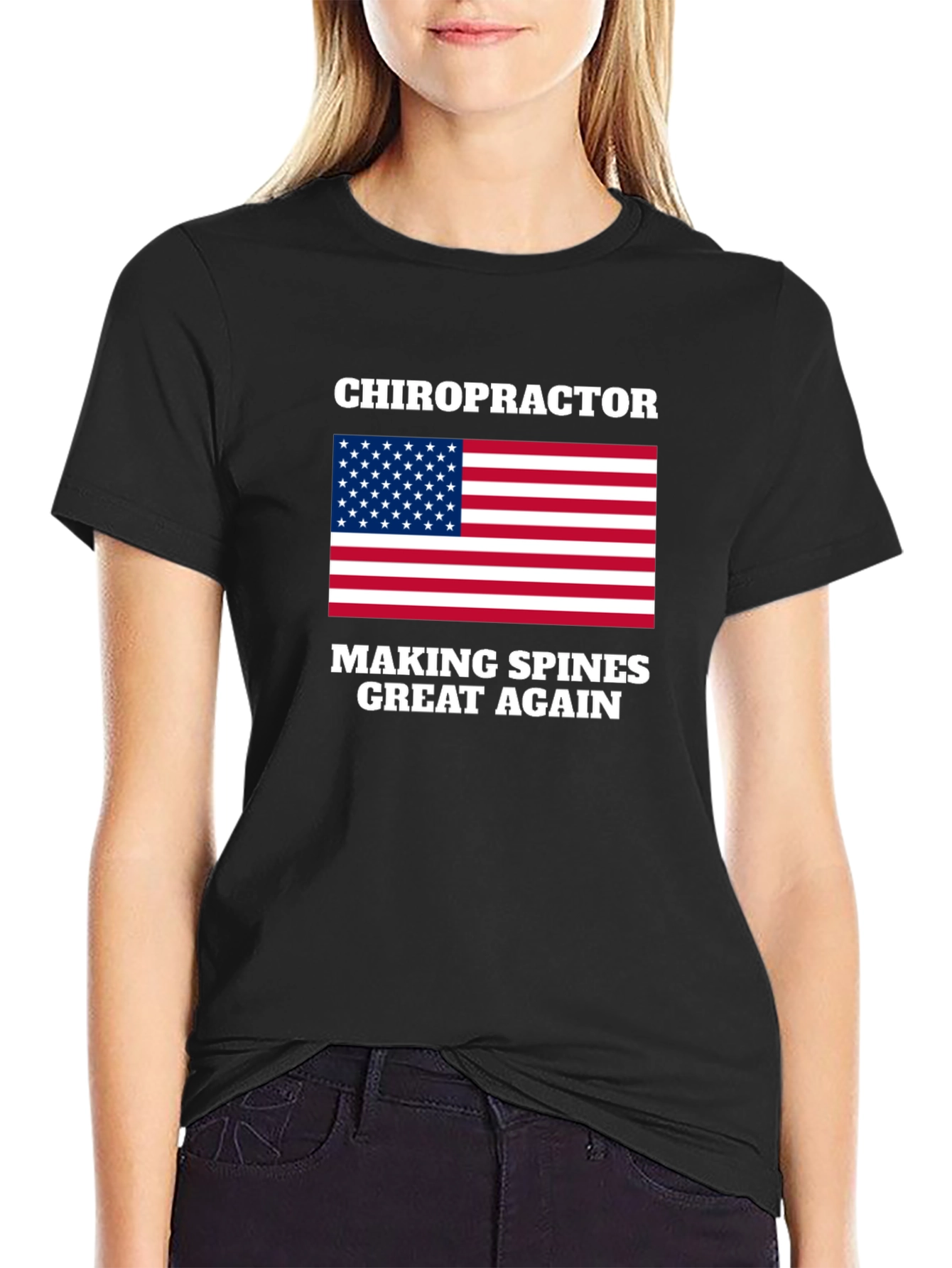 Chiropractor - Making Spines Great Again T-Shirt