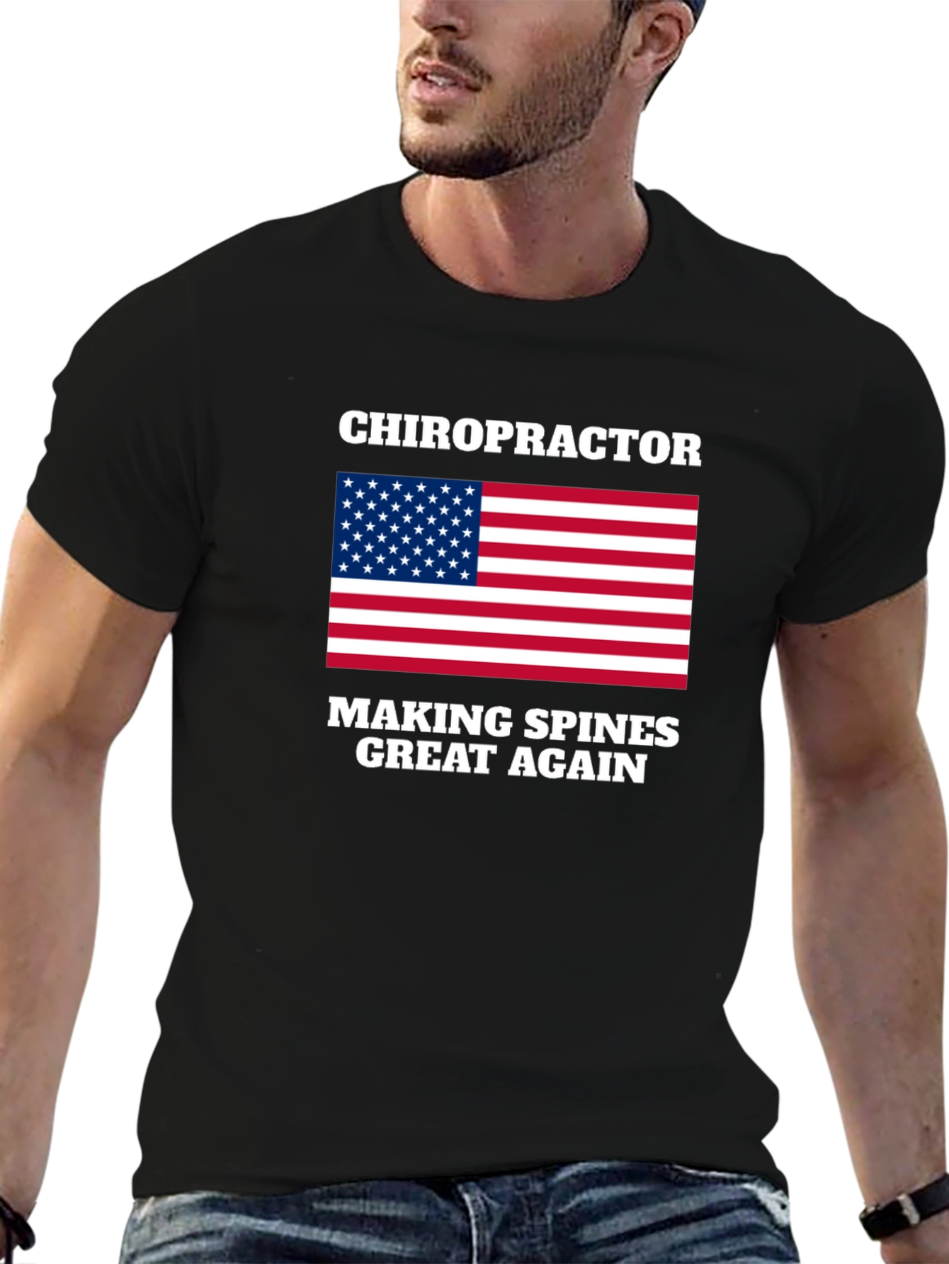 Chiropractor - Making Spines Great Again T-Shirt