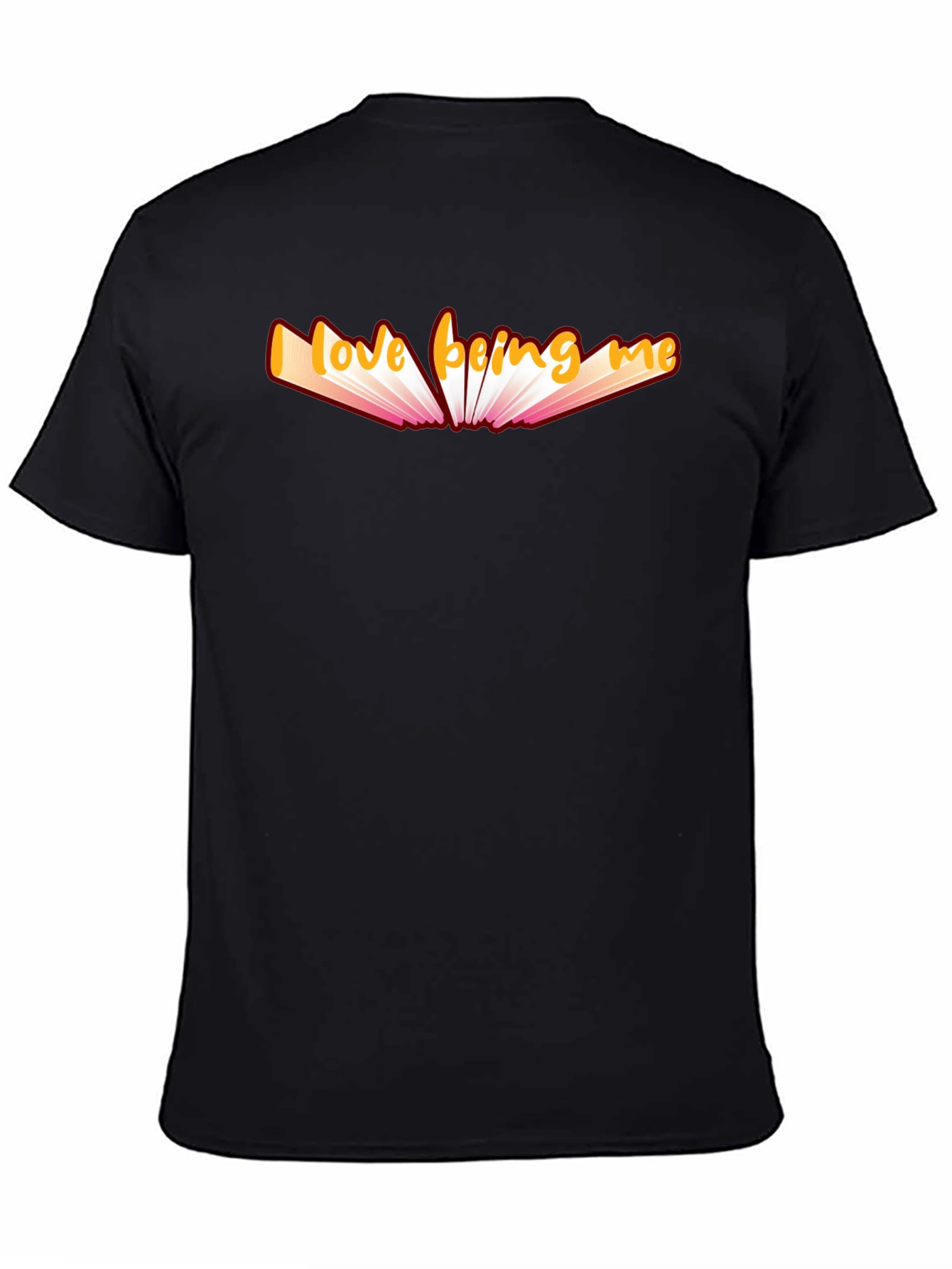 Love Being Me Graphic T-Shirt