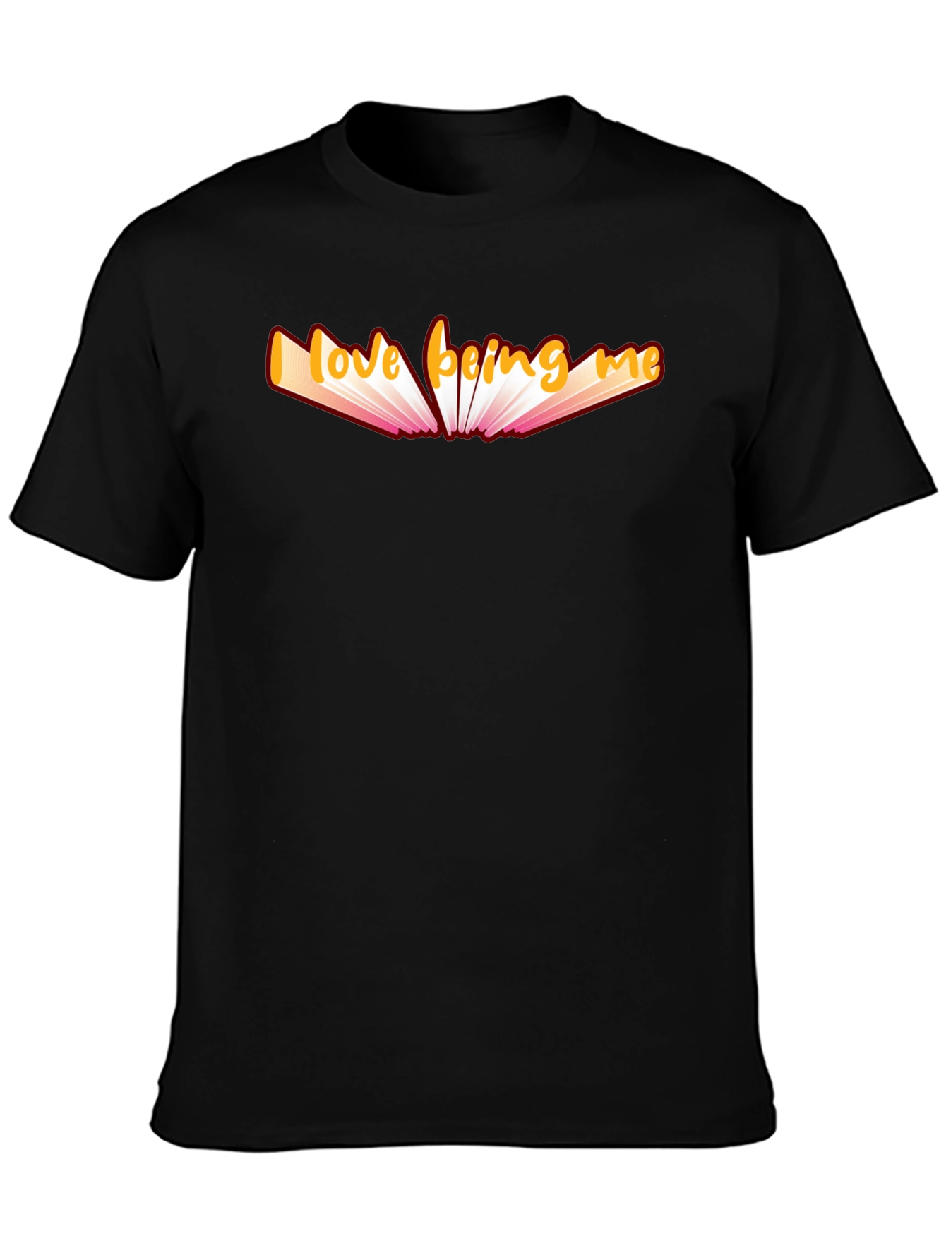 Love Being Me Graphic T-Shirt