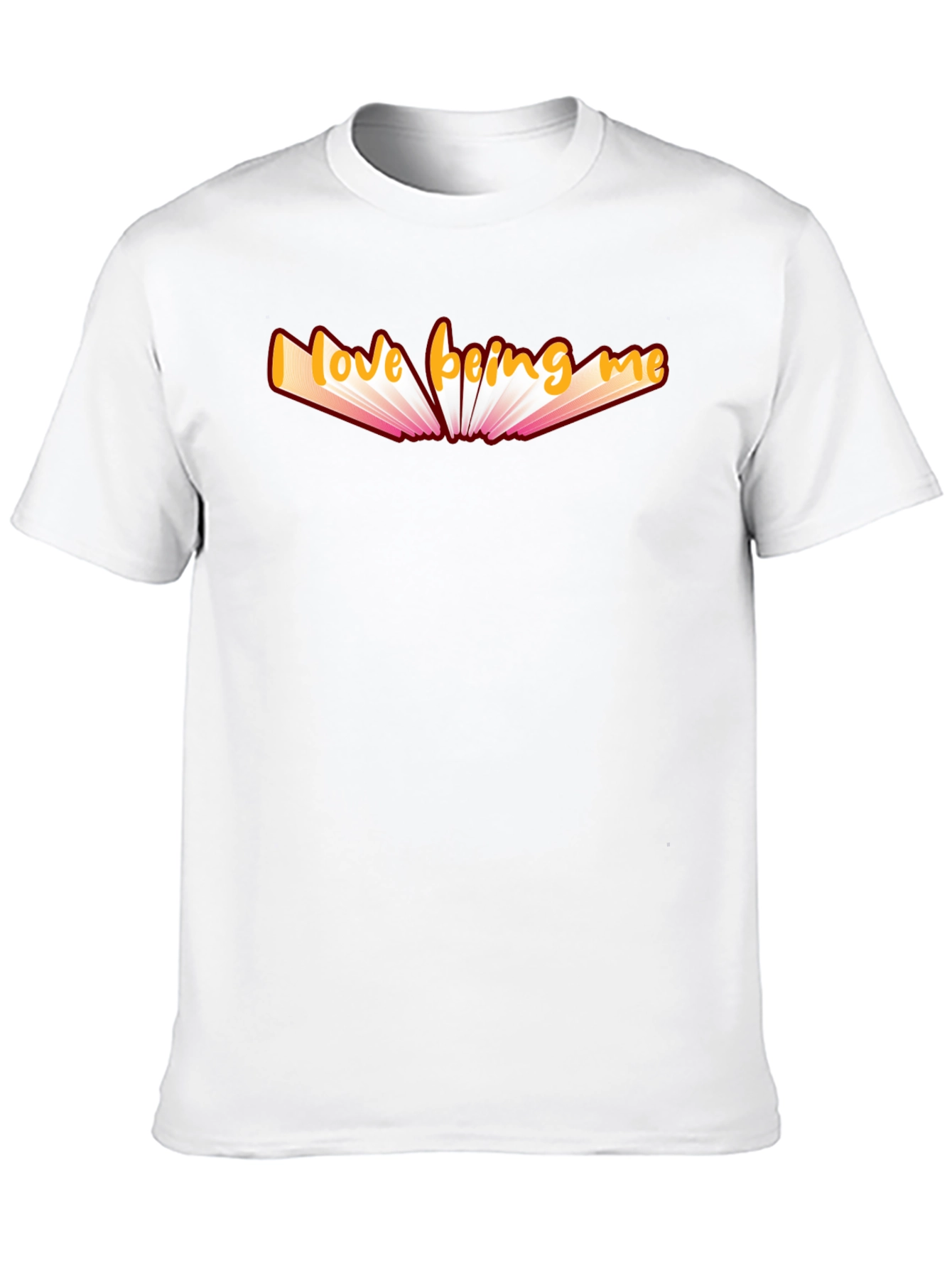 Love Being Me Graphic T-Shirt