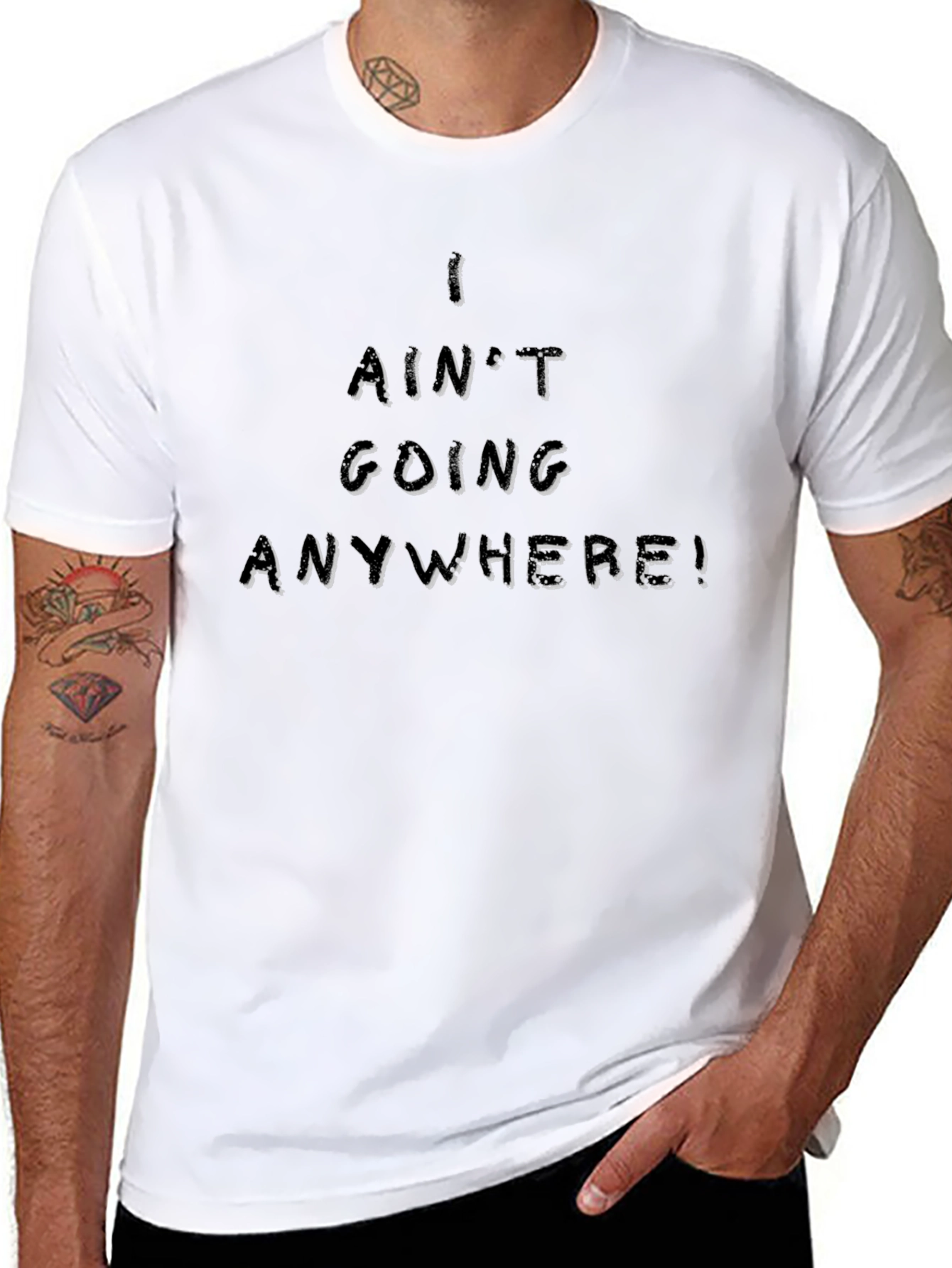 I Aint Going Anywhere Black Tee