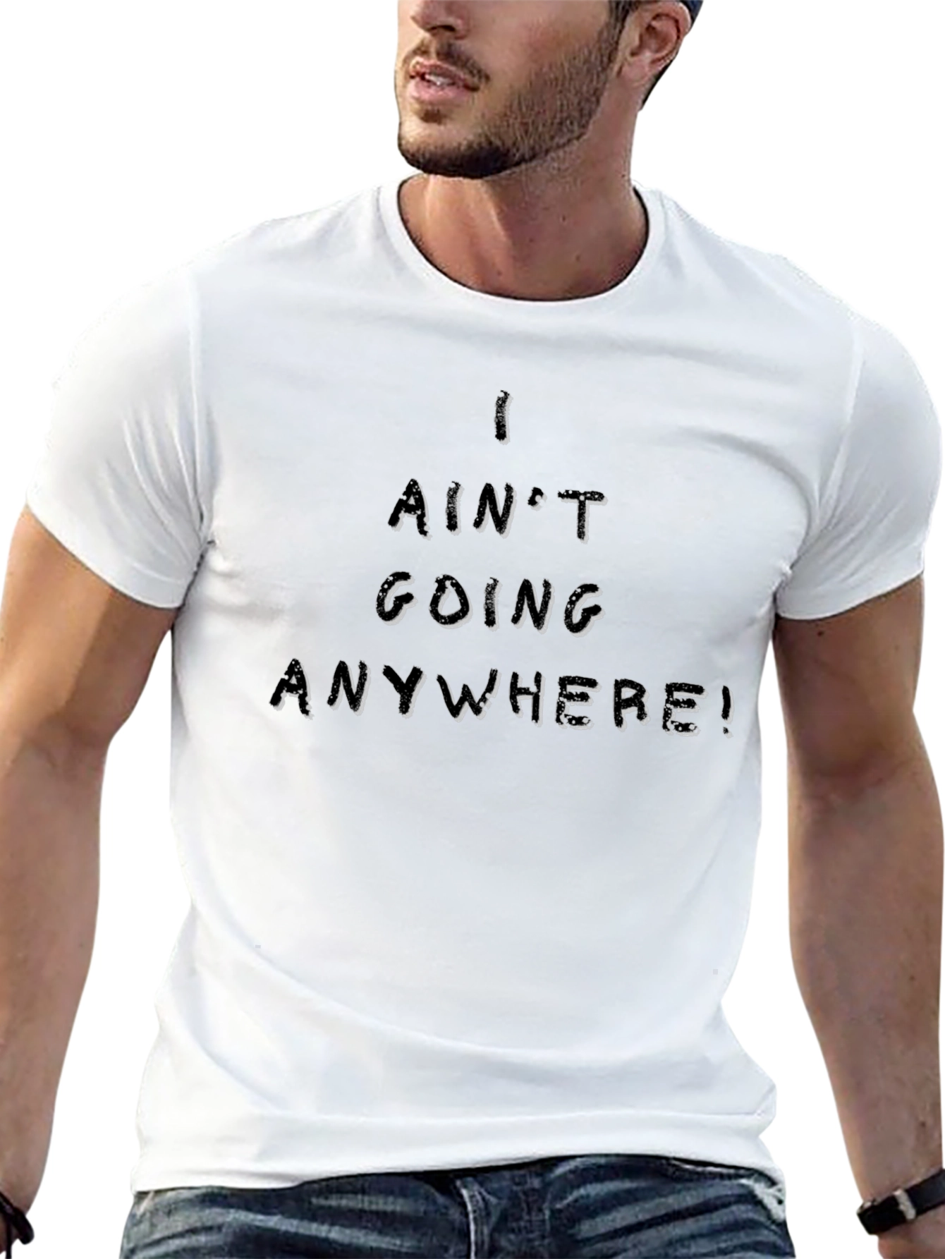 I Aint Going Anywhere Black Tee