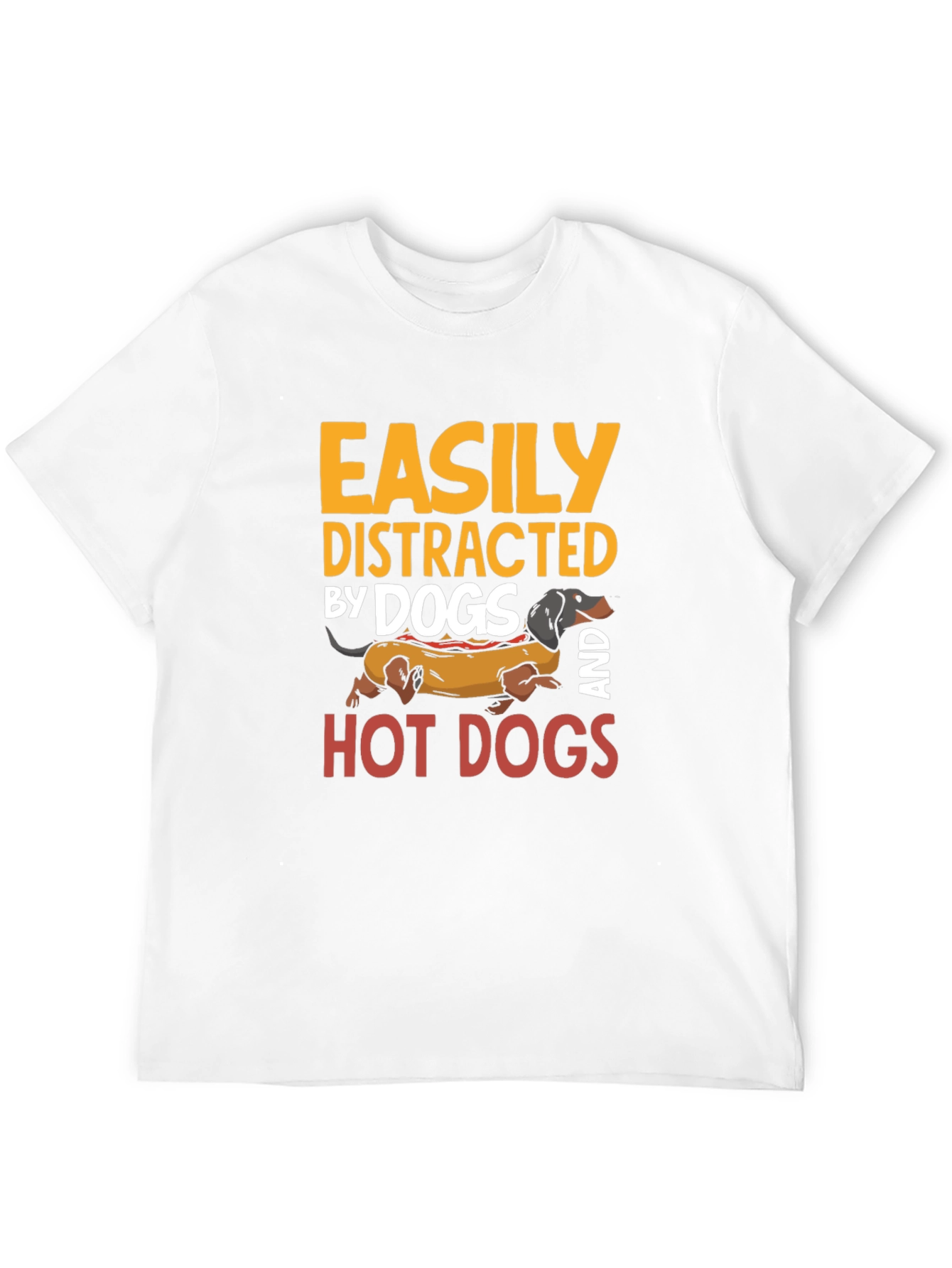 Easily Distracted By Dogs and Hot Dogs T-Shirt
