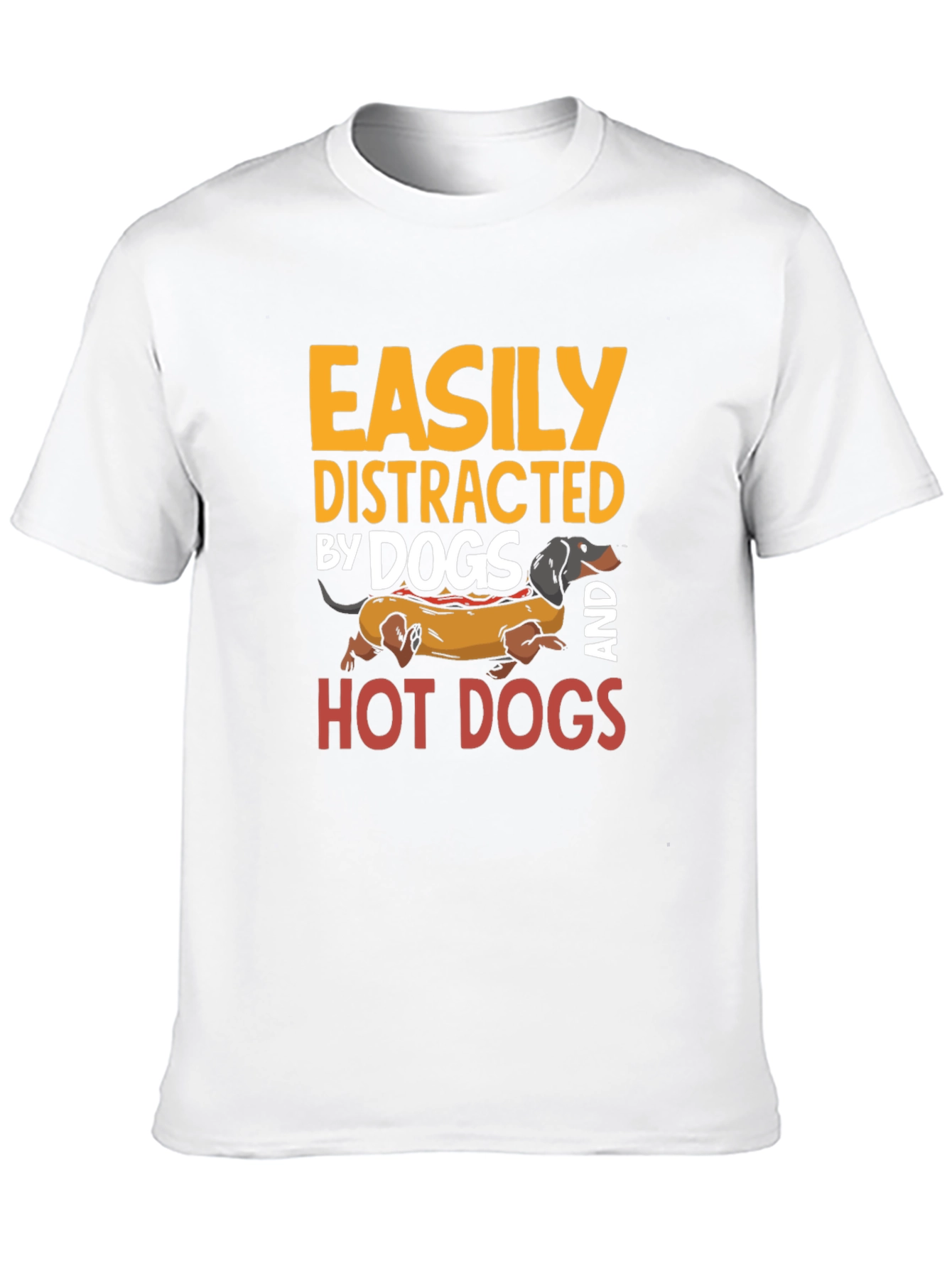Easily Distracted By Dogs and Hot Dogs T-Shirt
