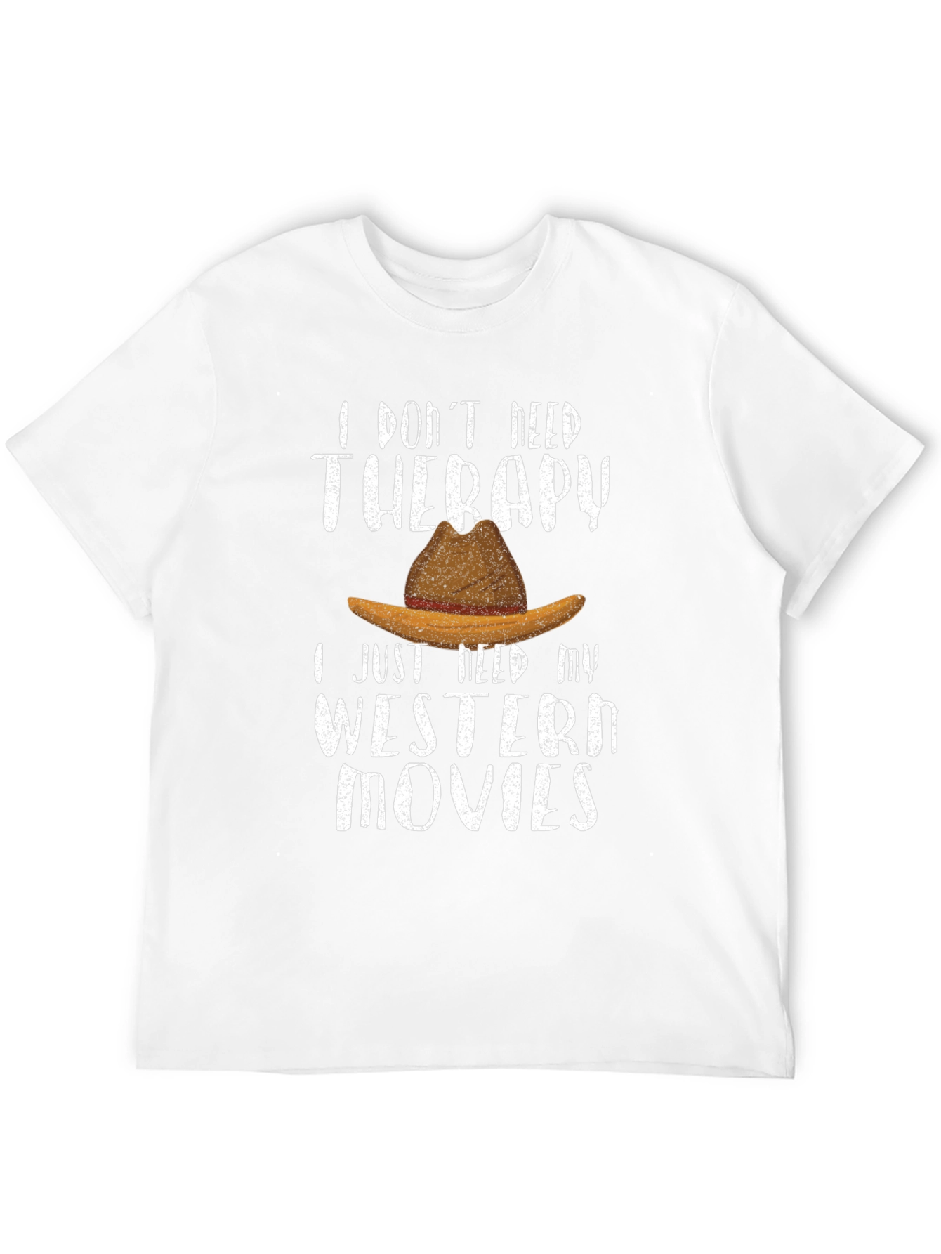 Western Movies Therapy Tee | Cowboy Hat T-Shirt