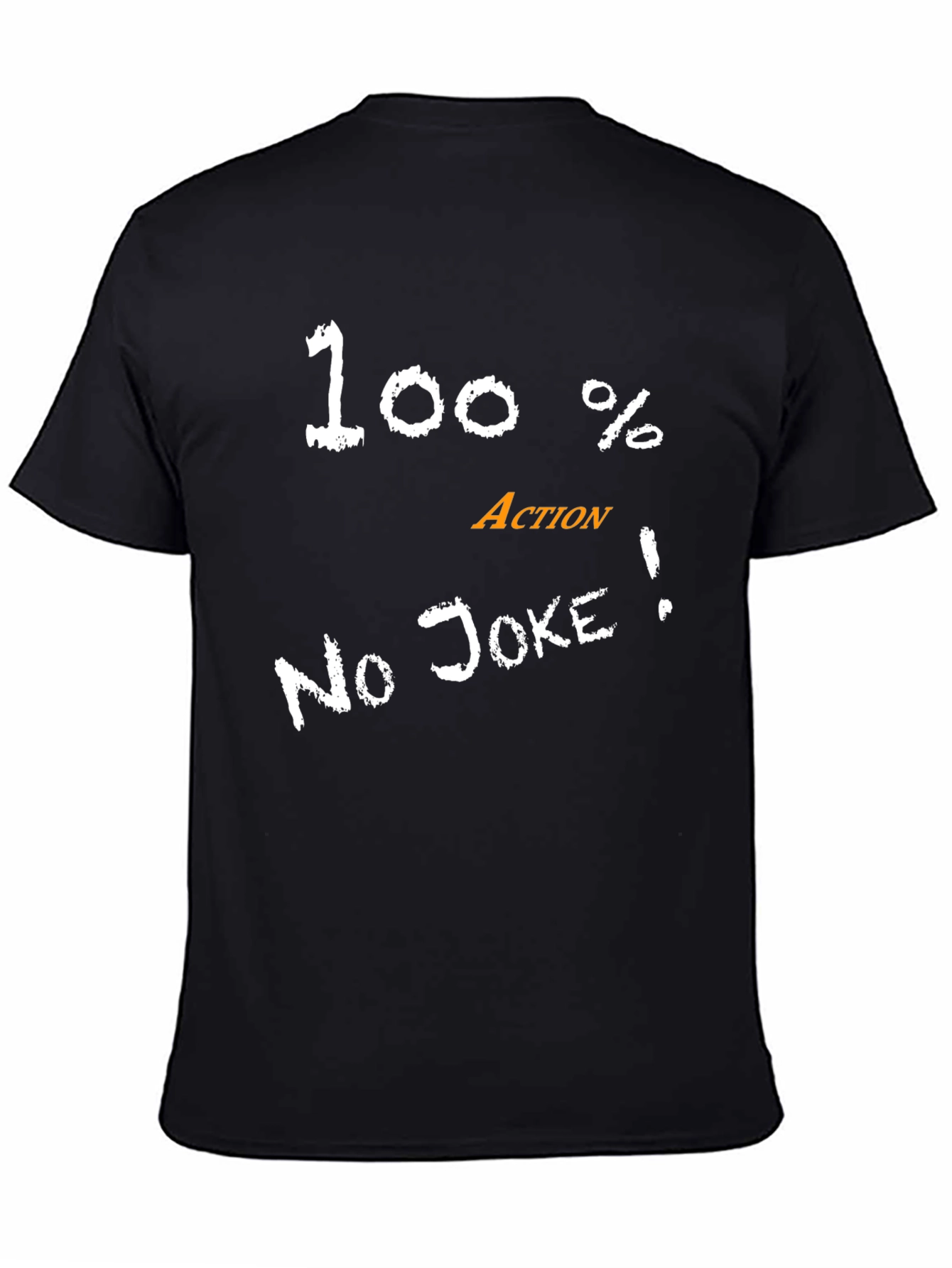 100% Action No Joke Mens Black T-Shirt