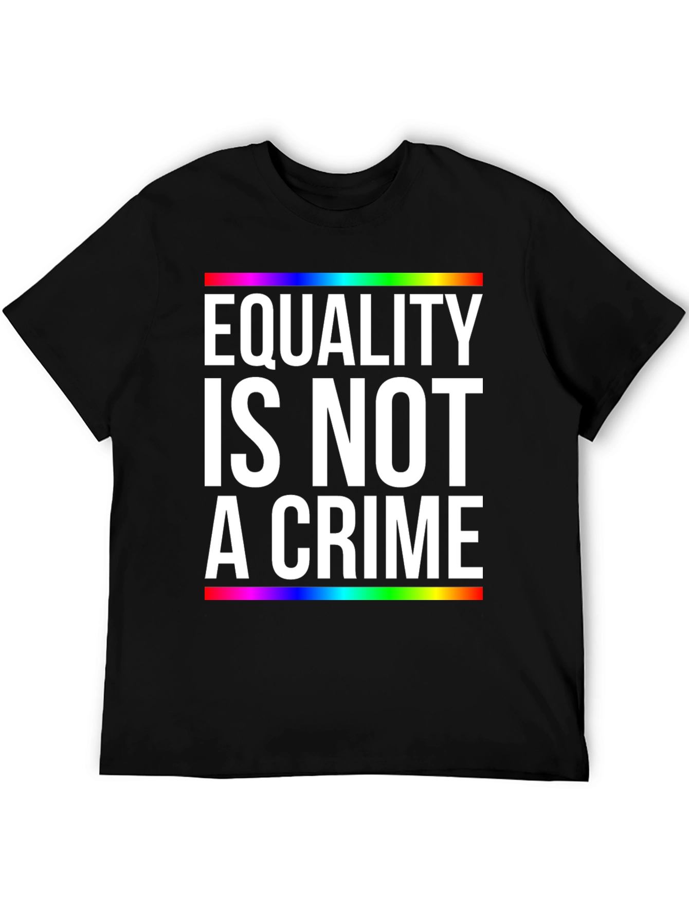 Equality Is Not a Crime Pride T-Shirt