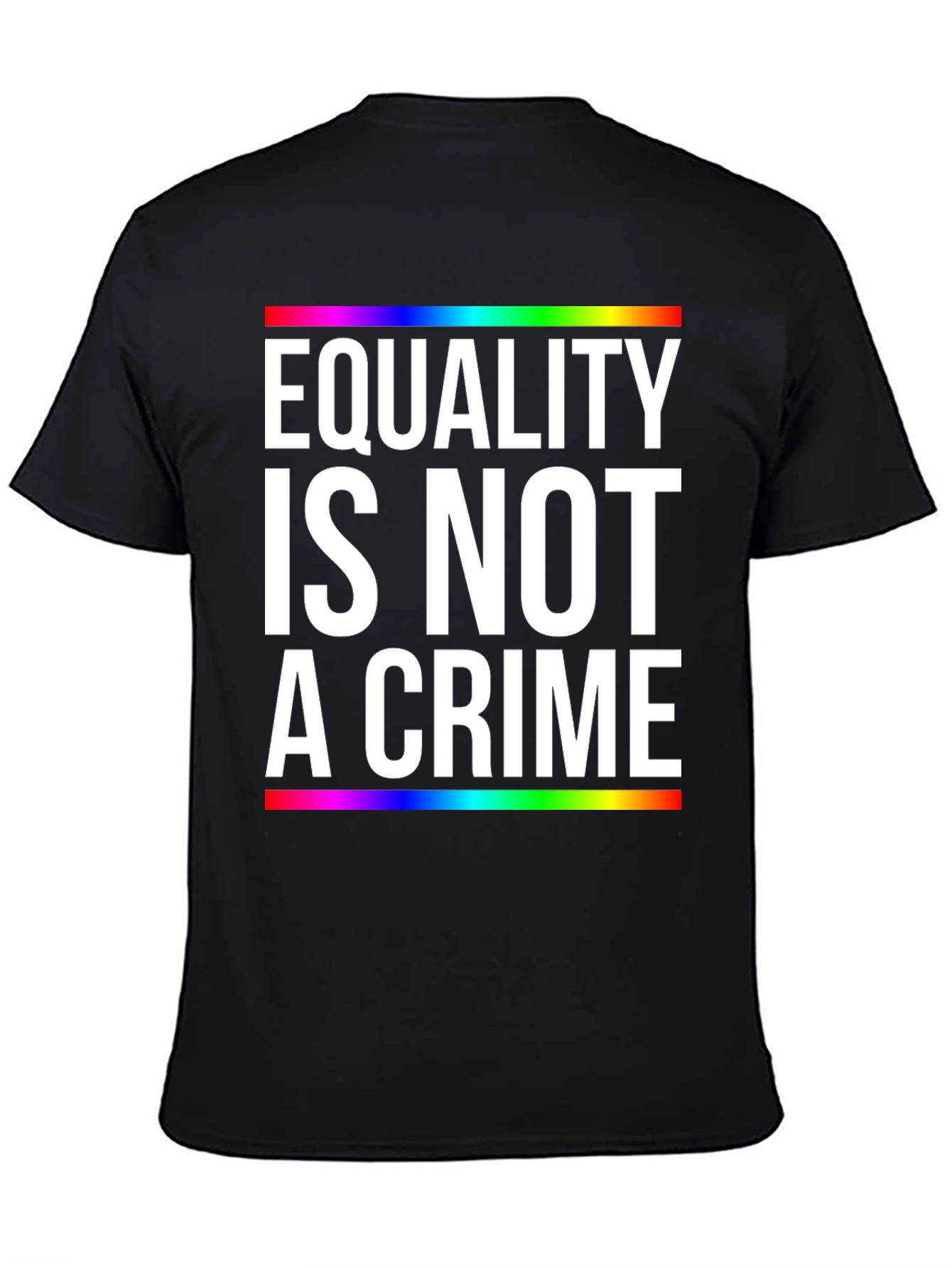 Equality Is Not a Crime Pride T-Shirt