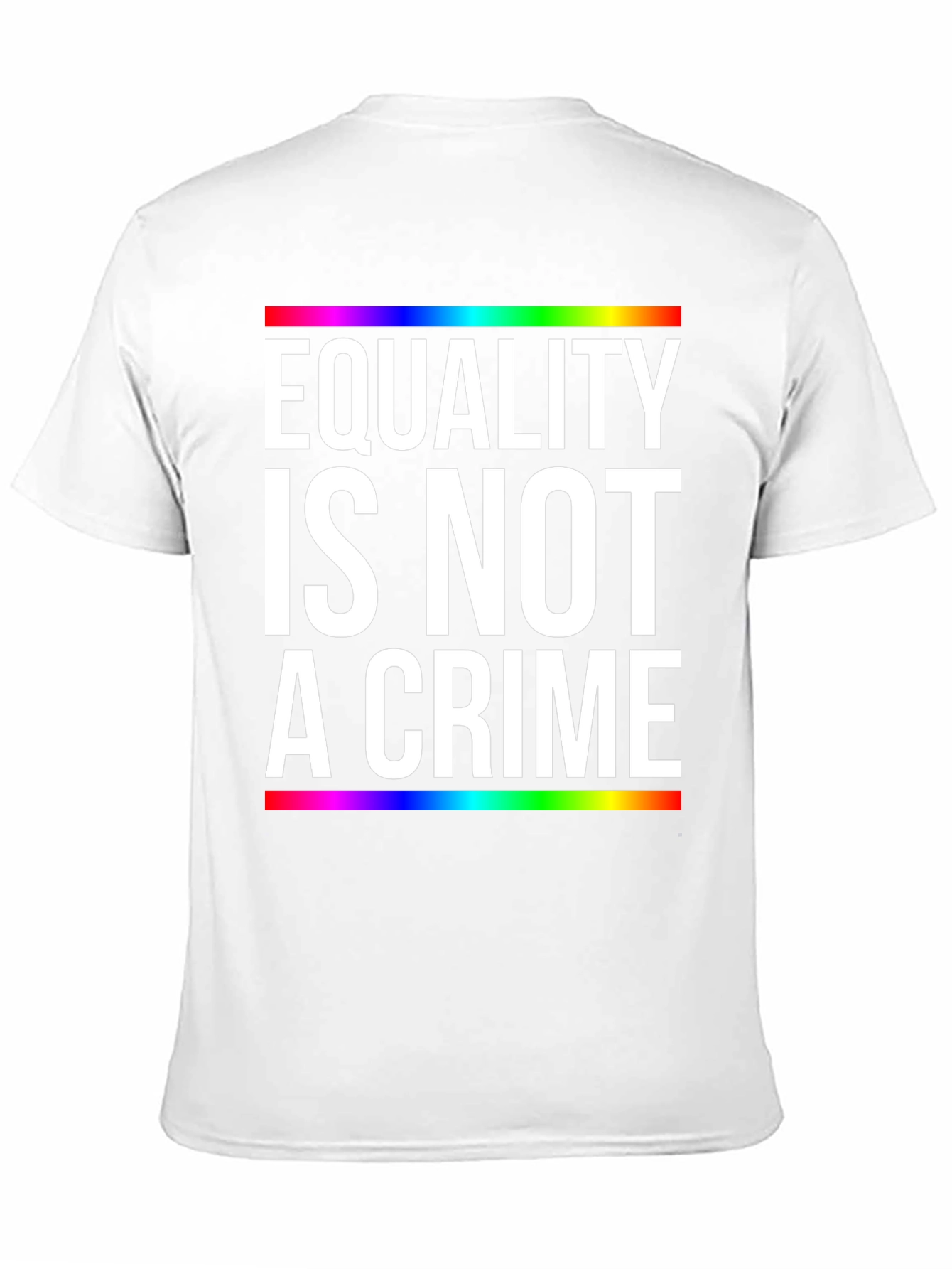Equality Is Not a Crime Pride T-Shirt
