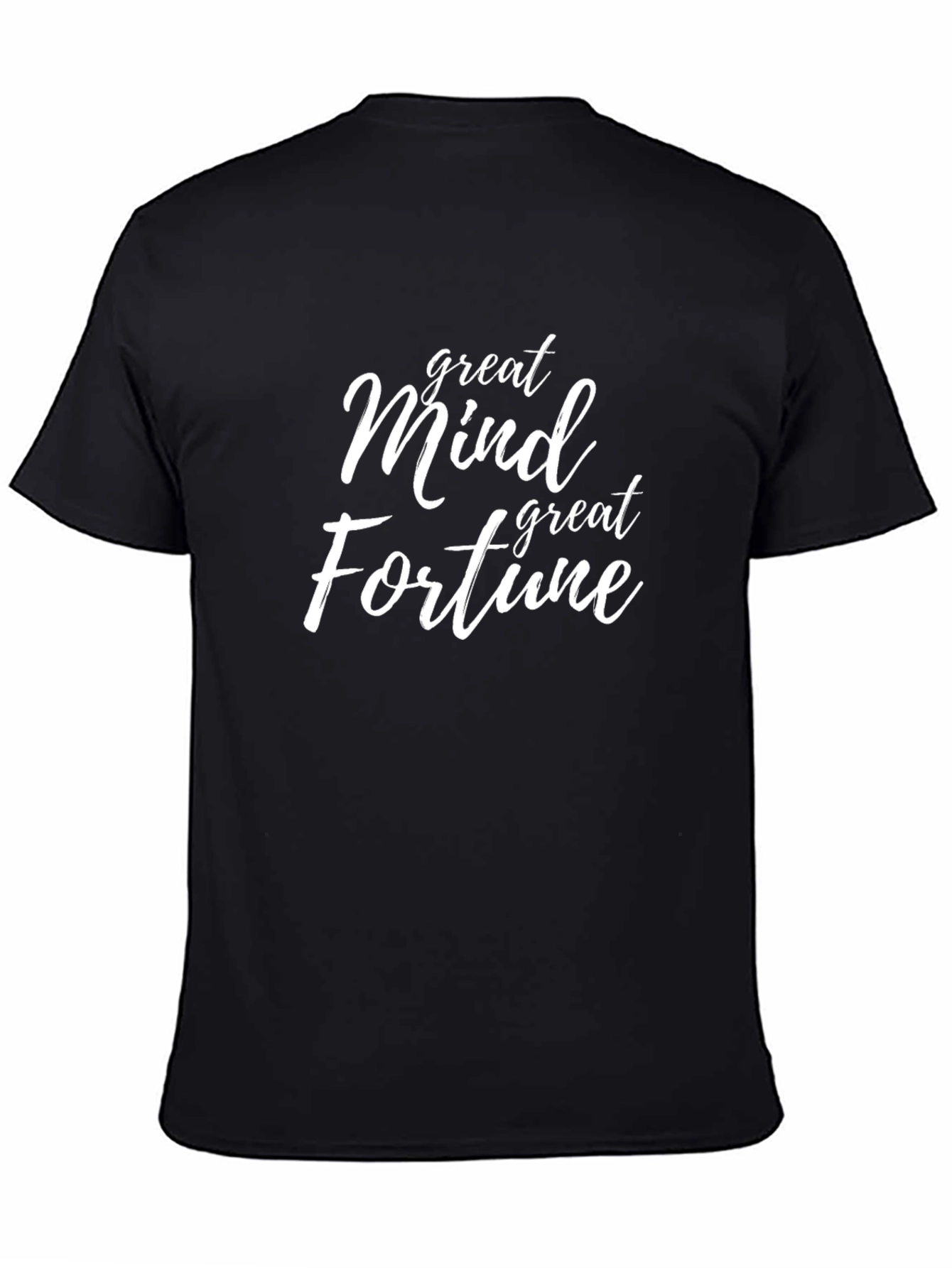 Great Mind Great Fortune Black Graphic T-Shirt