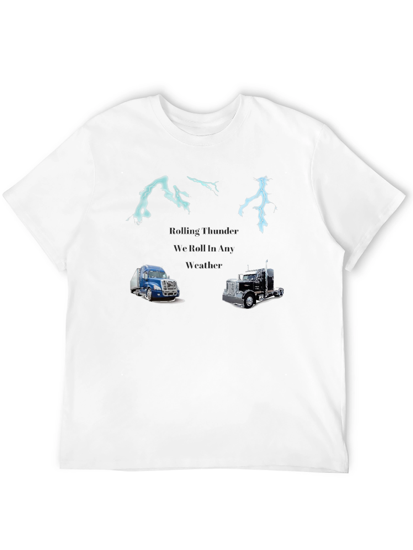 Rolling Thunder Trucker T-Shirt - Ride in Any Weather