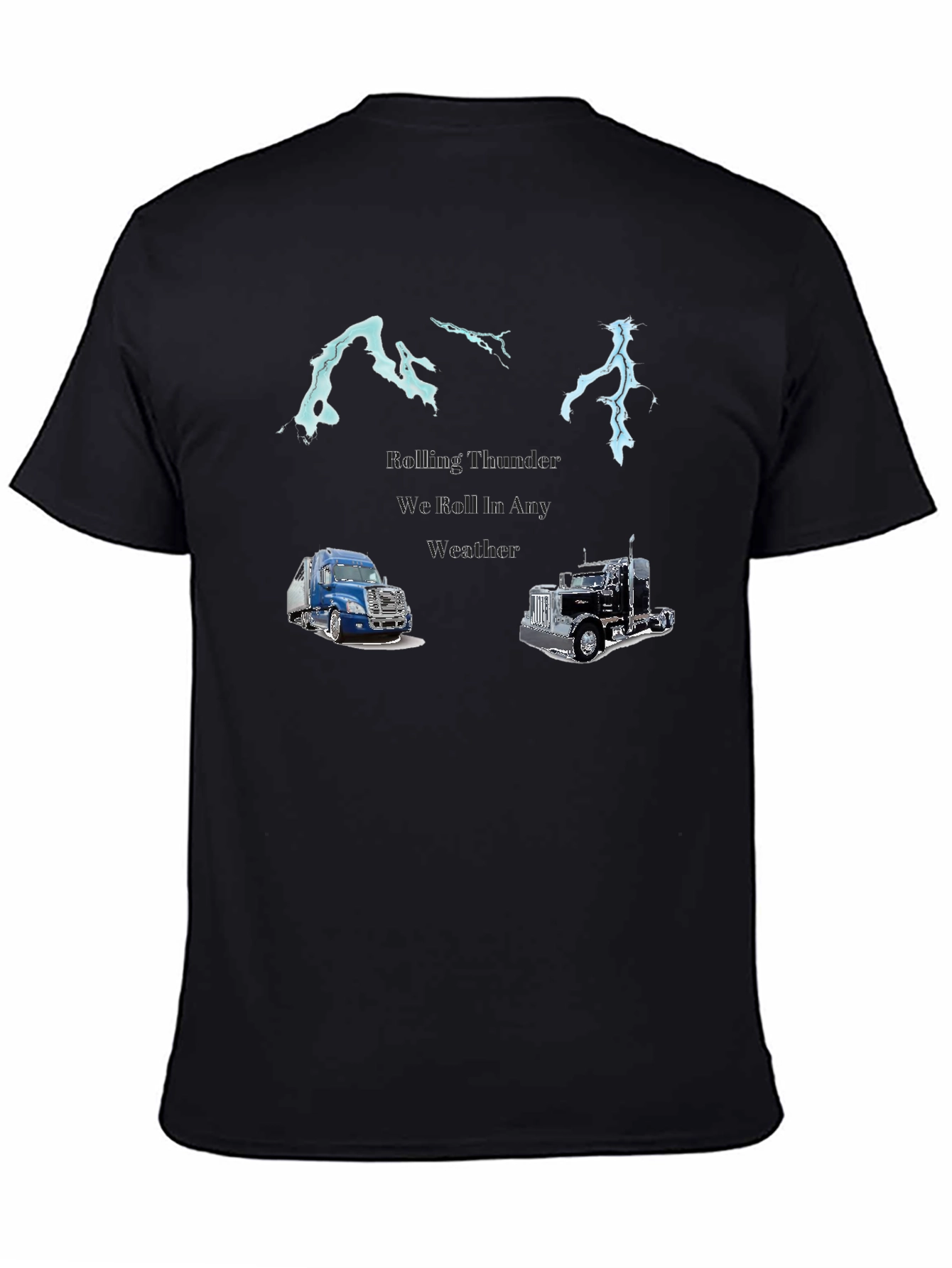 Rolling Thunder Trucker T-Shirt - Ride in Any Weather