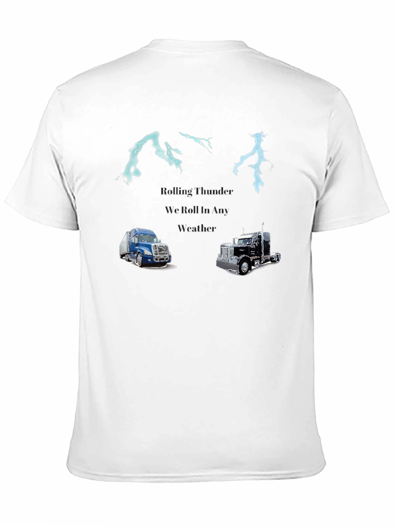 Rolling Thunder Trucker T-Shirt - Ride in Any Weather