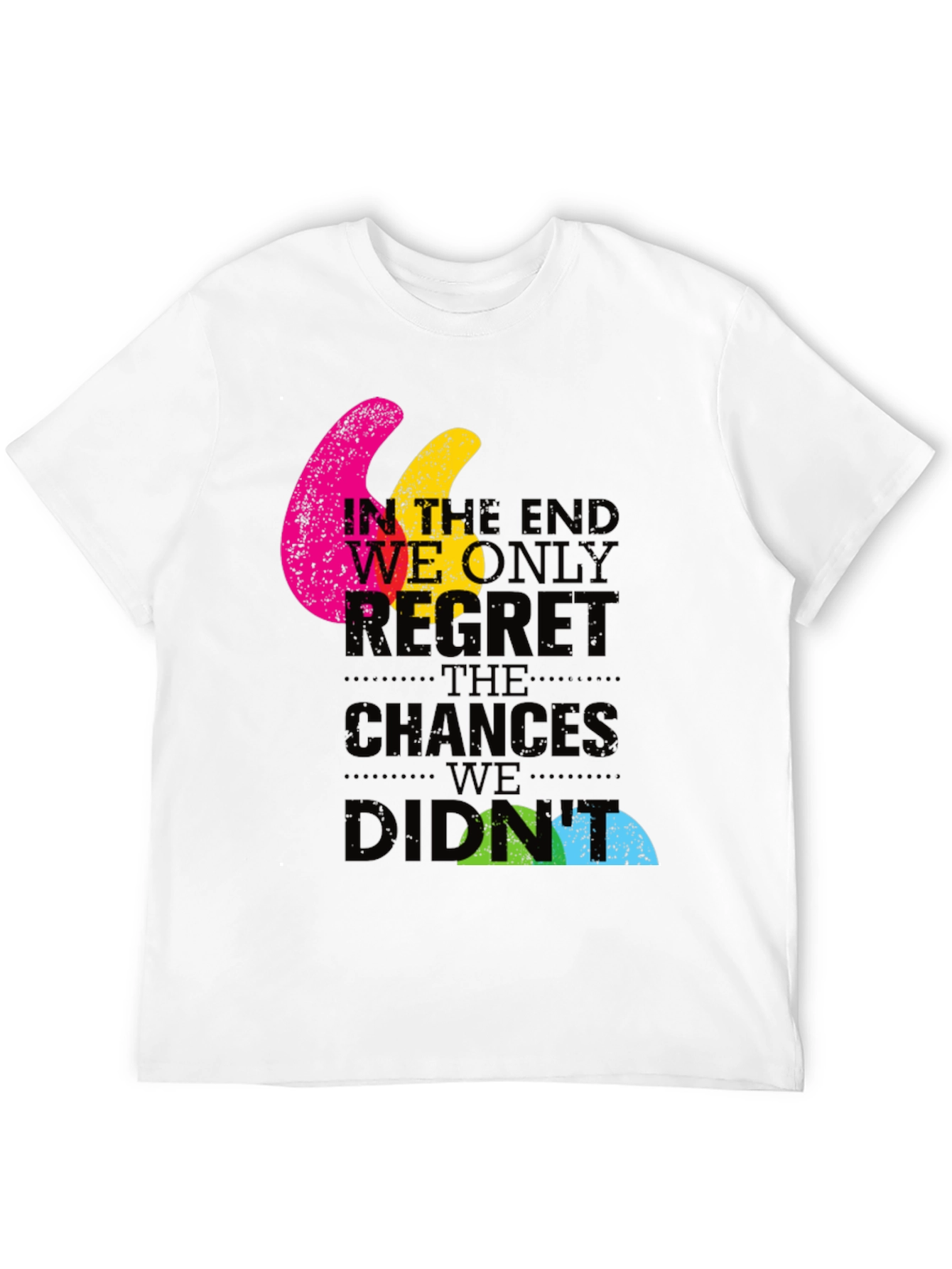 In The End Quote Graphic T-Shirt