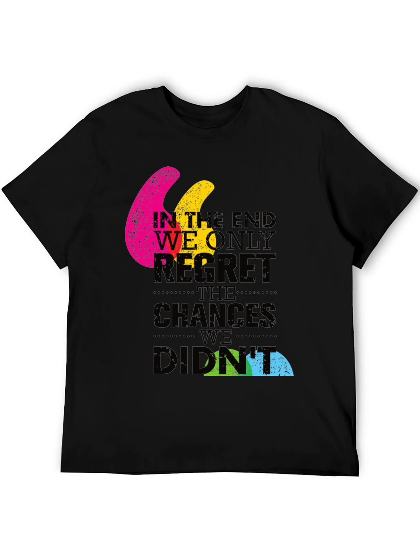 In The End Quote Graphic T-Shirt