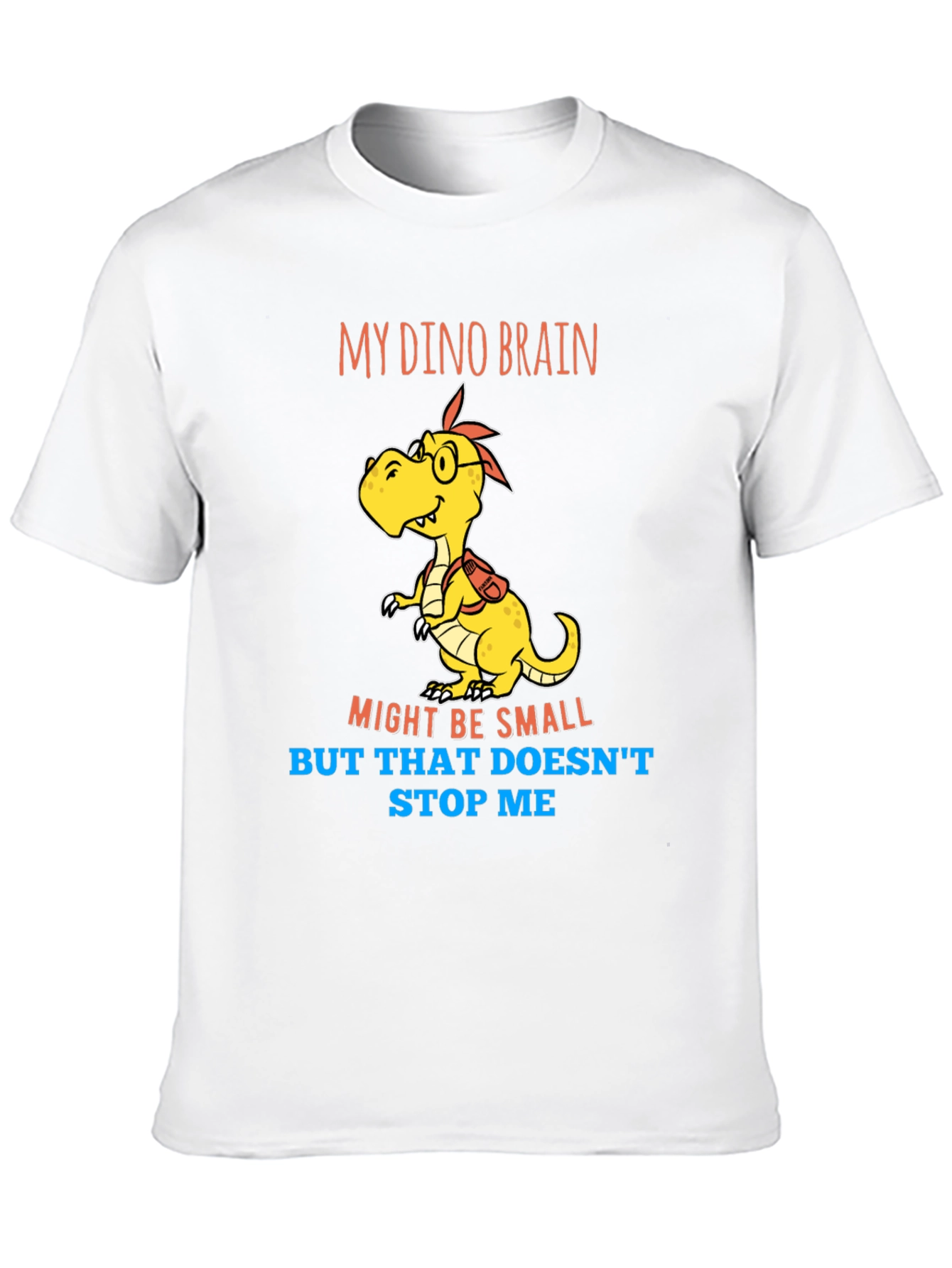 Dino Brain T-Shirt - Small Brain Big Dreams