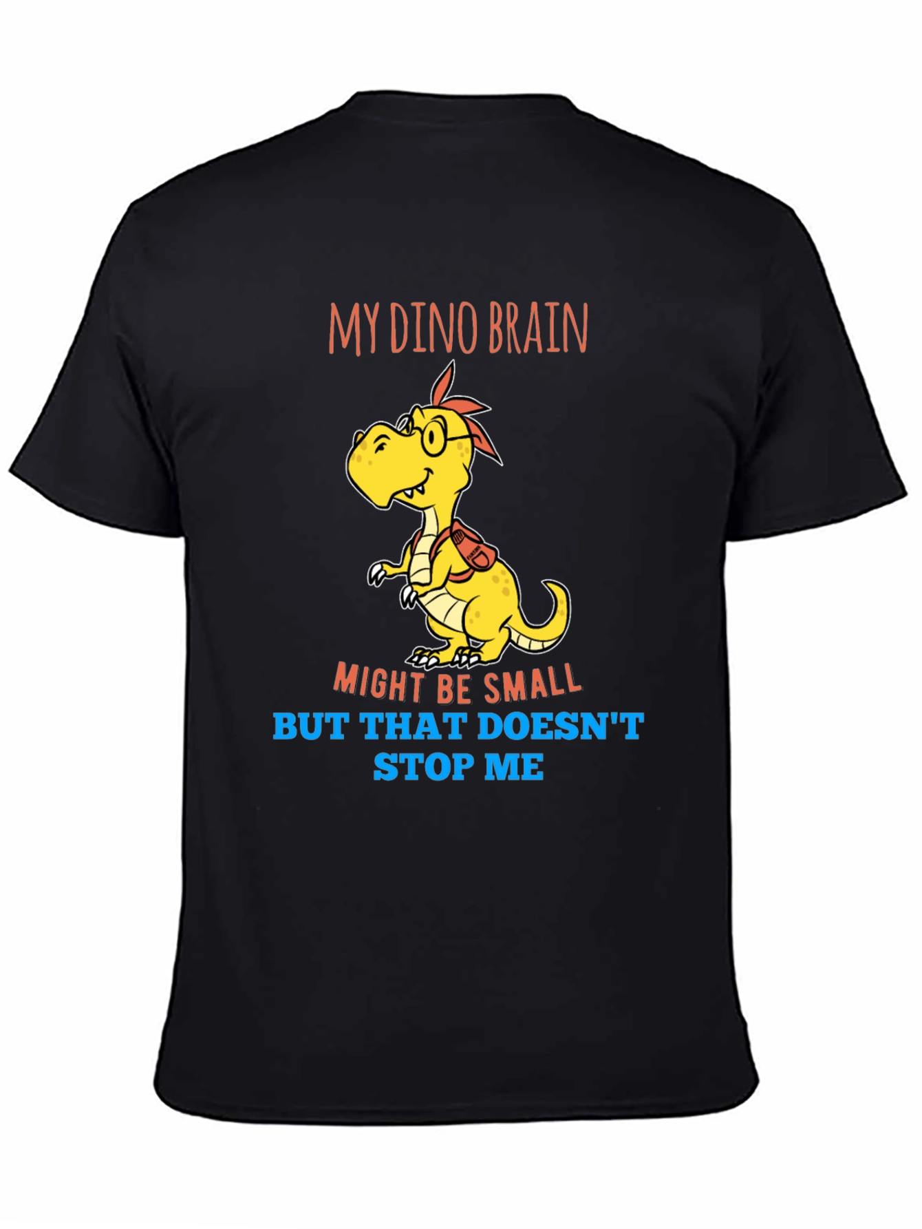 Dino Brain T-Shirt - Small Brain Big Dreams