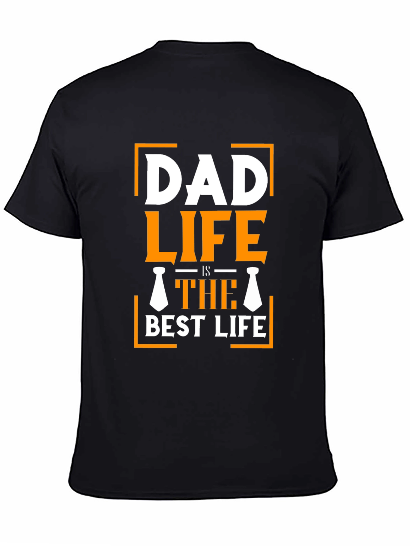 Dad Life Is The Best Life Black T-Shirt