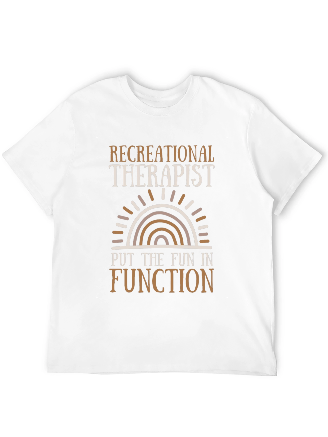 Recreational Therapist T-Shirt - Fun in Function