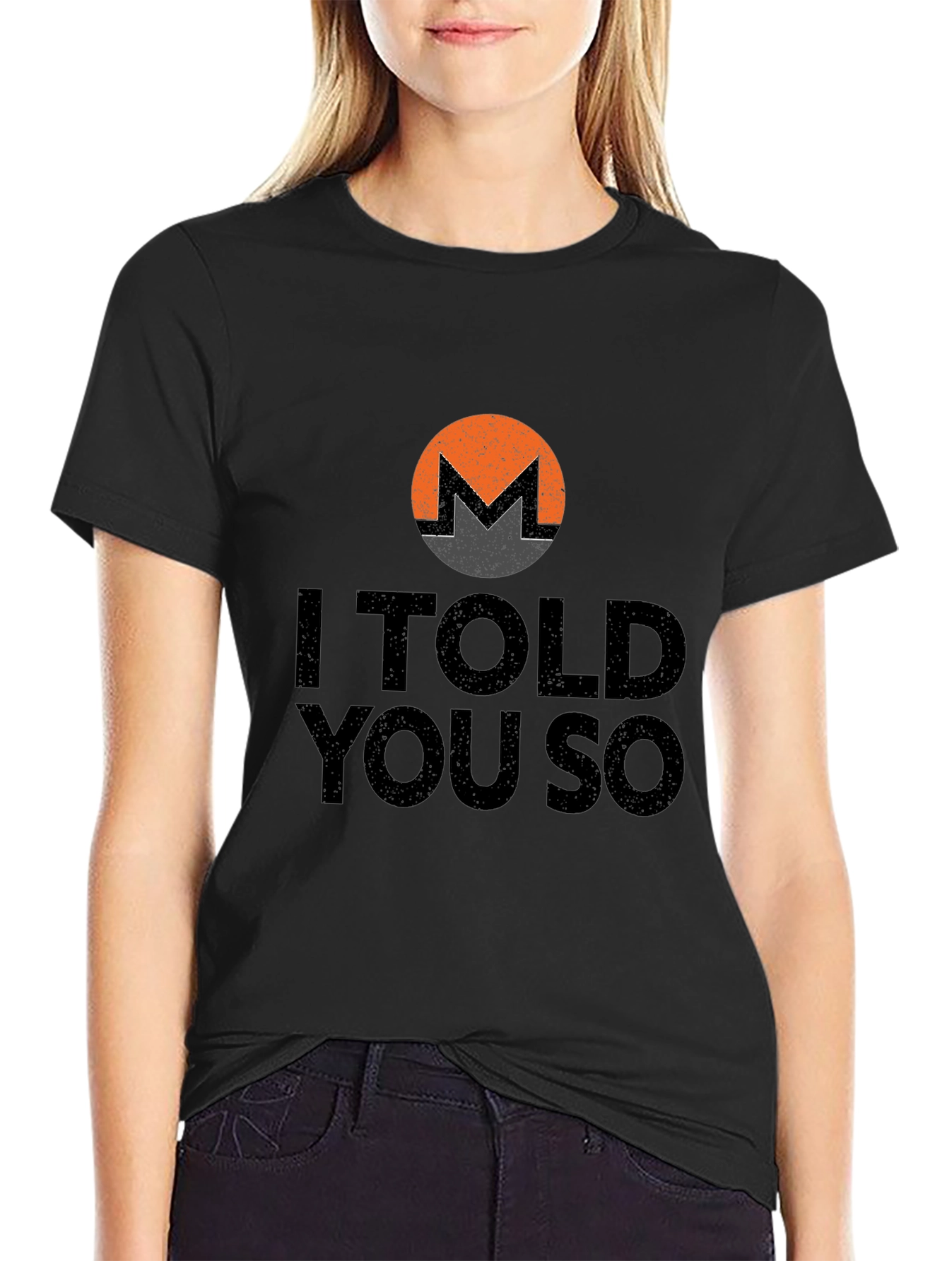 I Told You So Monero Crypto T-Shirt