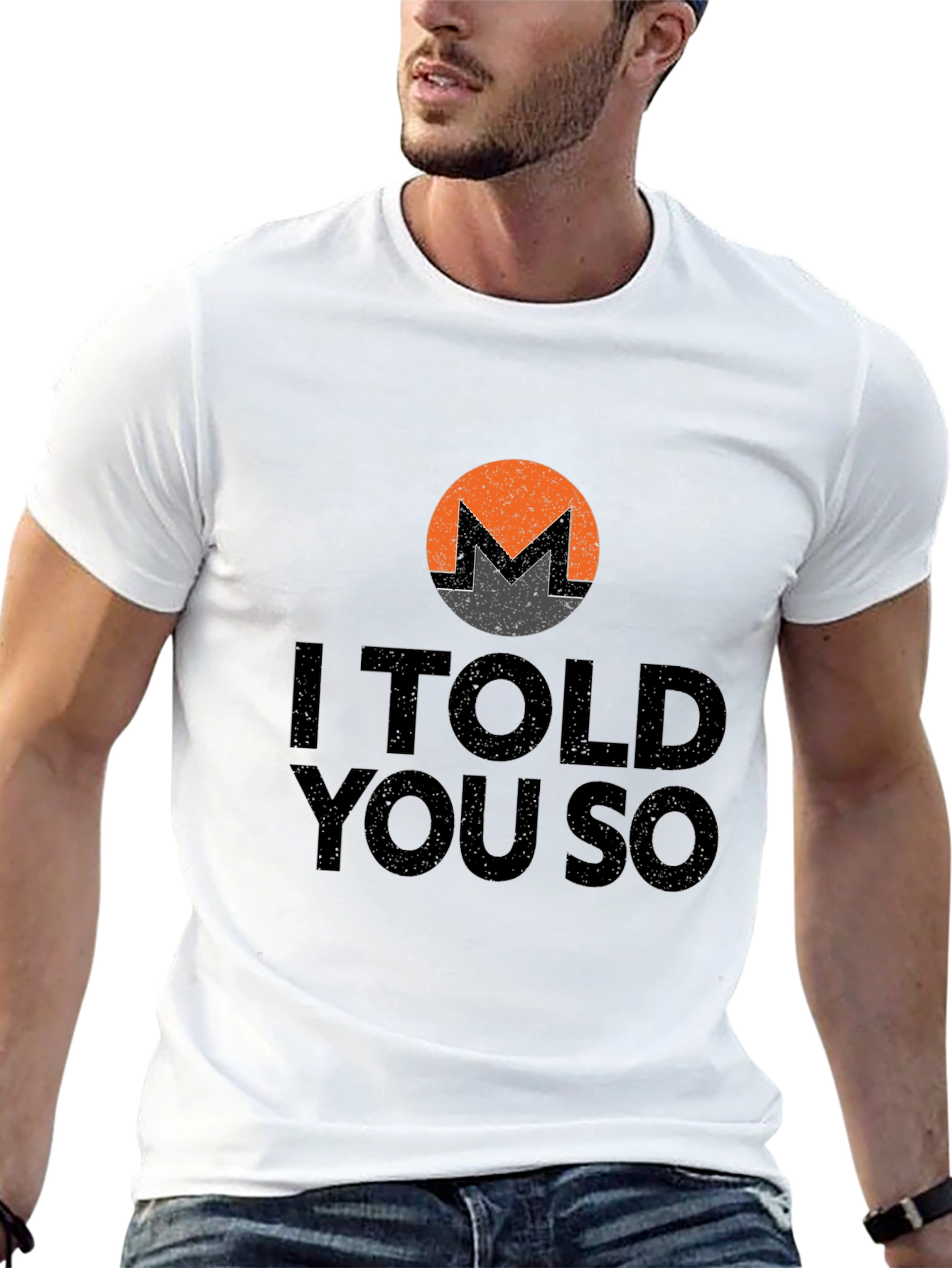I Told You So Monero Crypto T-Shirt