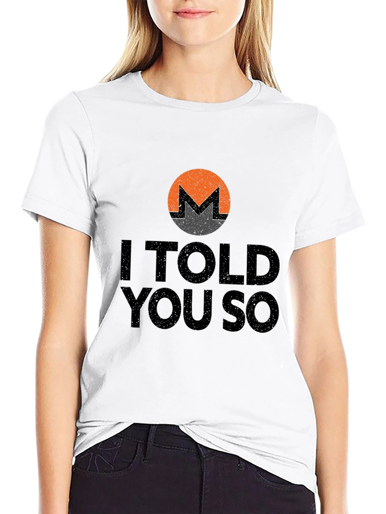 I Told You So Monero Crypto T-Shirt