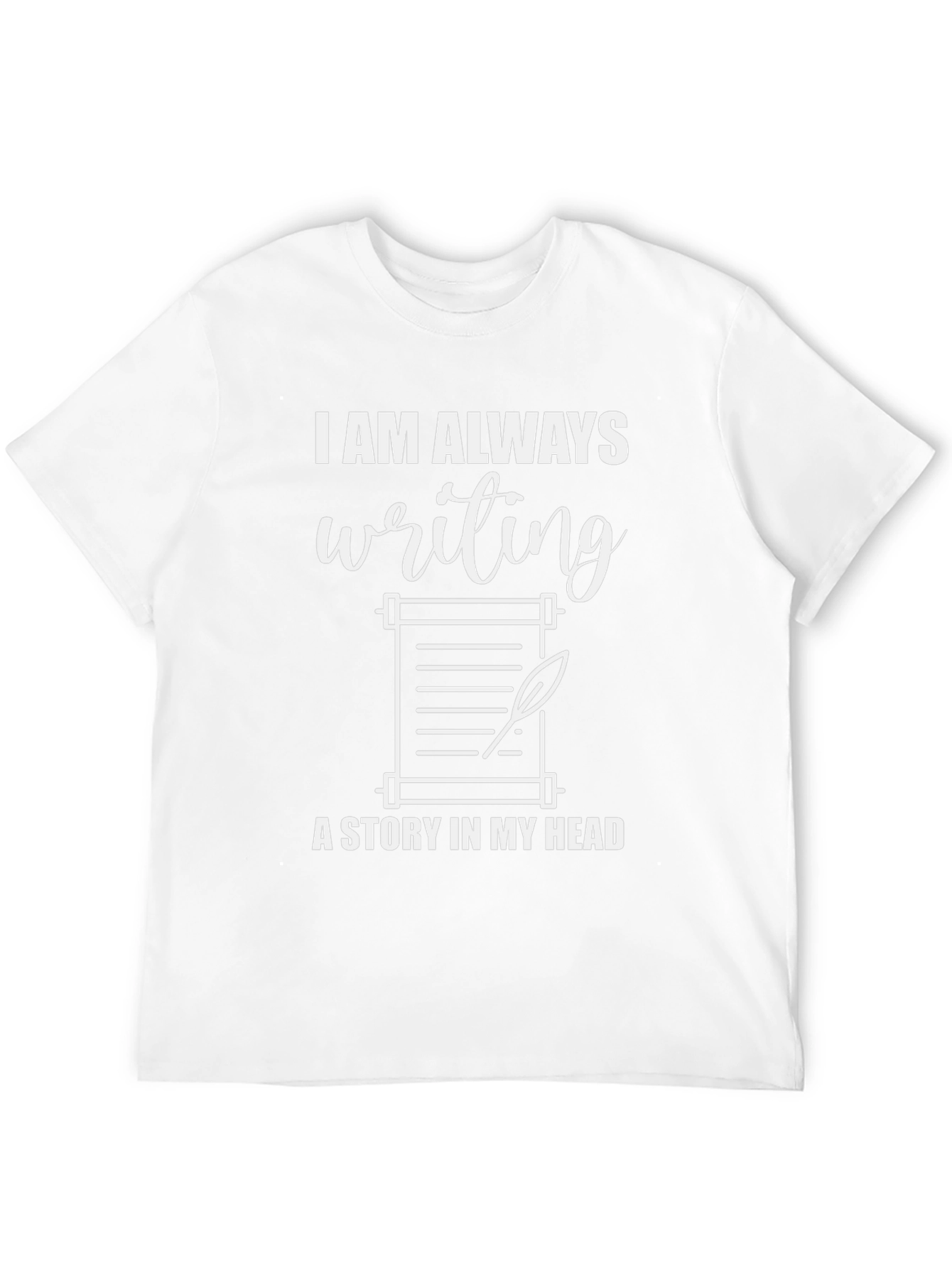 Writers Tee: Always Writing A Story T-Shirt