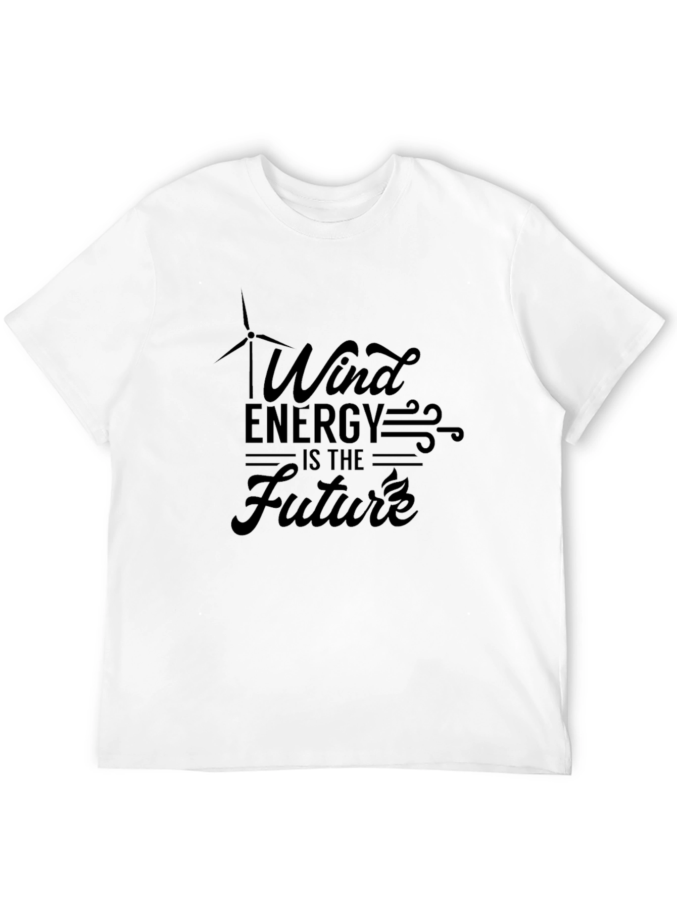 Wind Energy is the Future Black T-Shirt