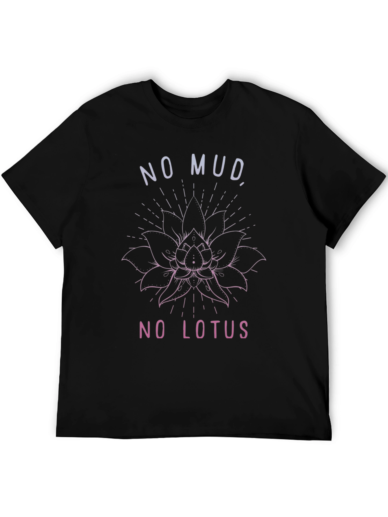 No Mud No Lotus Graphic Tee