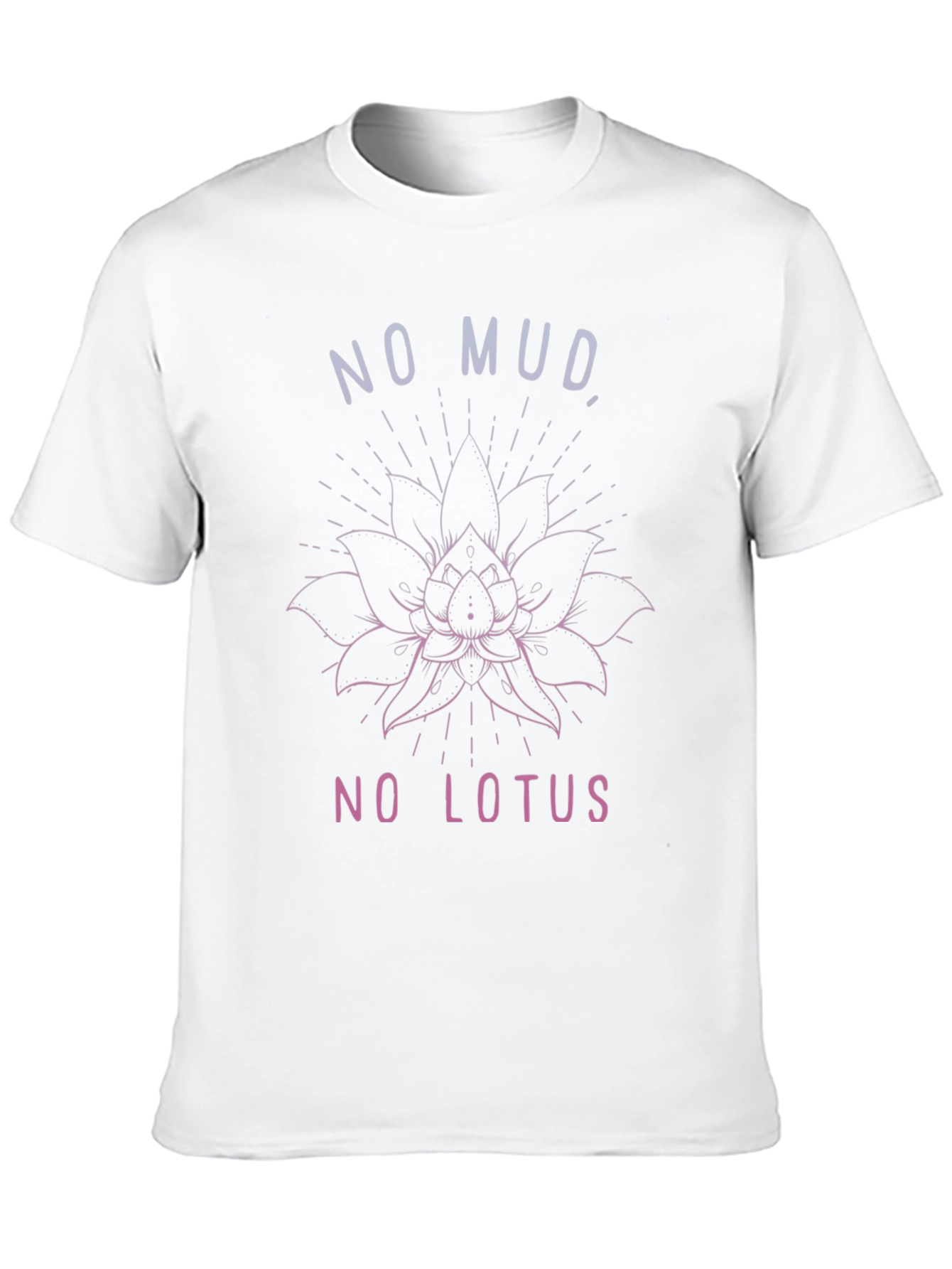No Mud No Lotus Graphic Tee