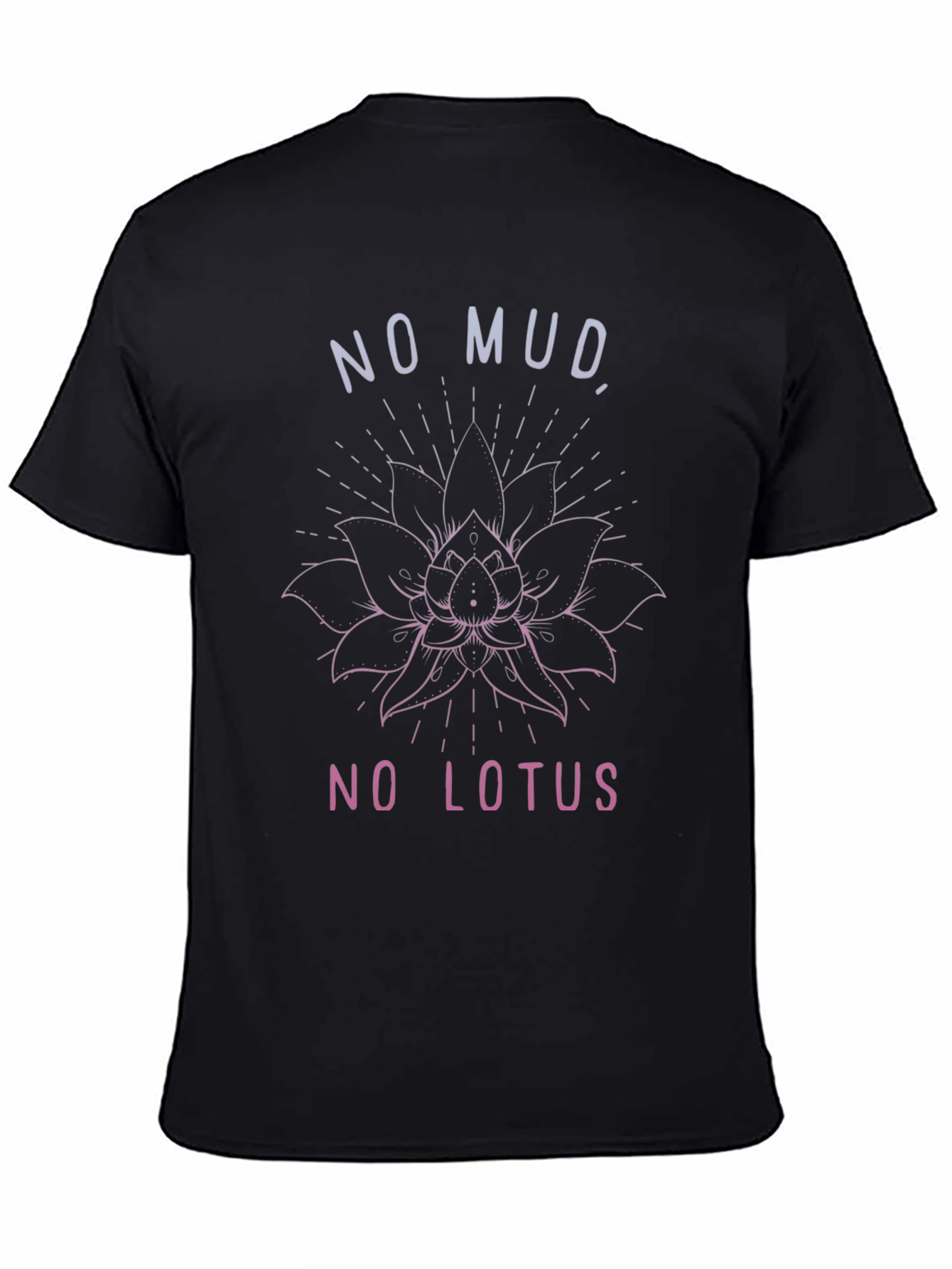 No Mud No Lotus Graphic Tee