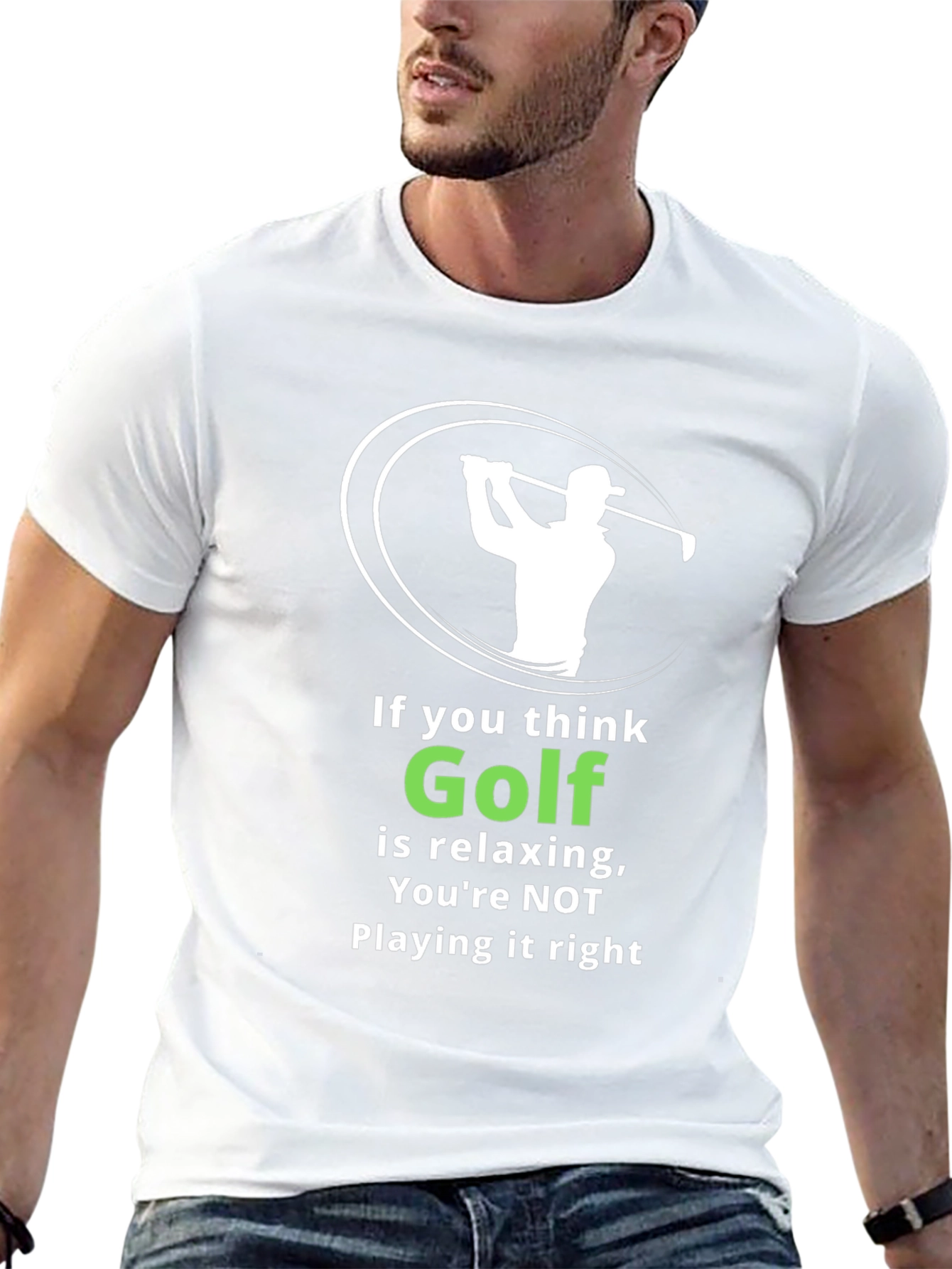 Funny Golf T-Shirt: If You Think Golf is Relaxing
