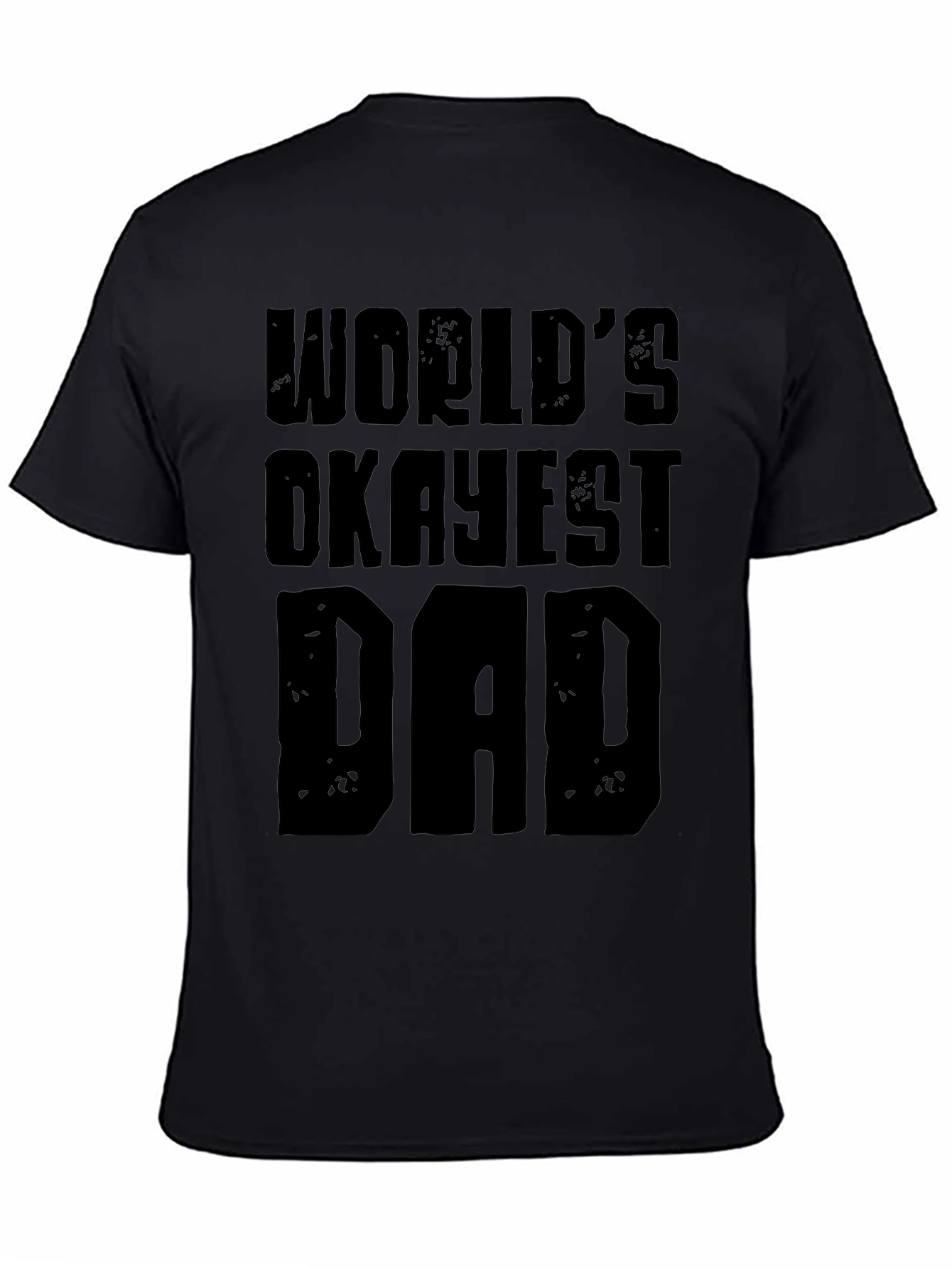 Worlds Okayest Dad Graphic T-Shirt