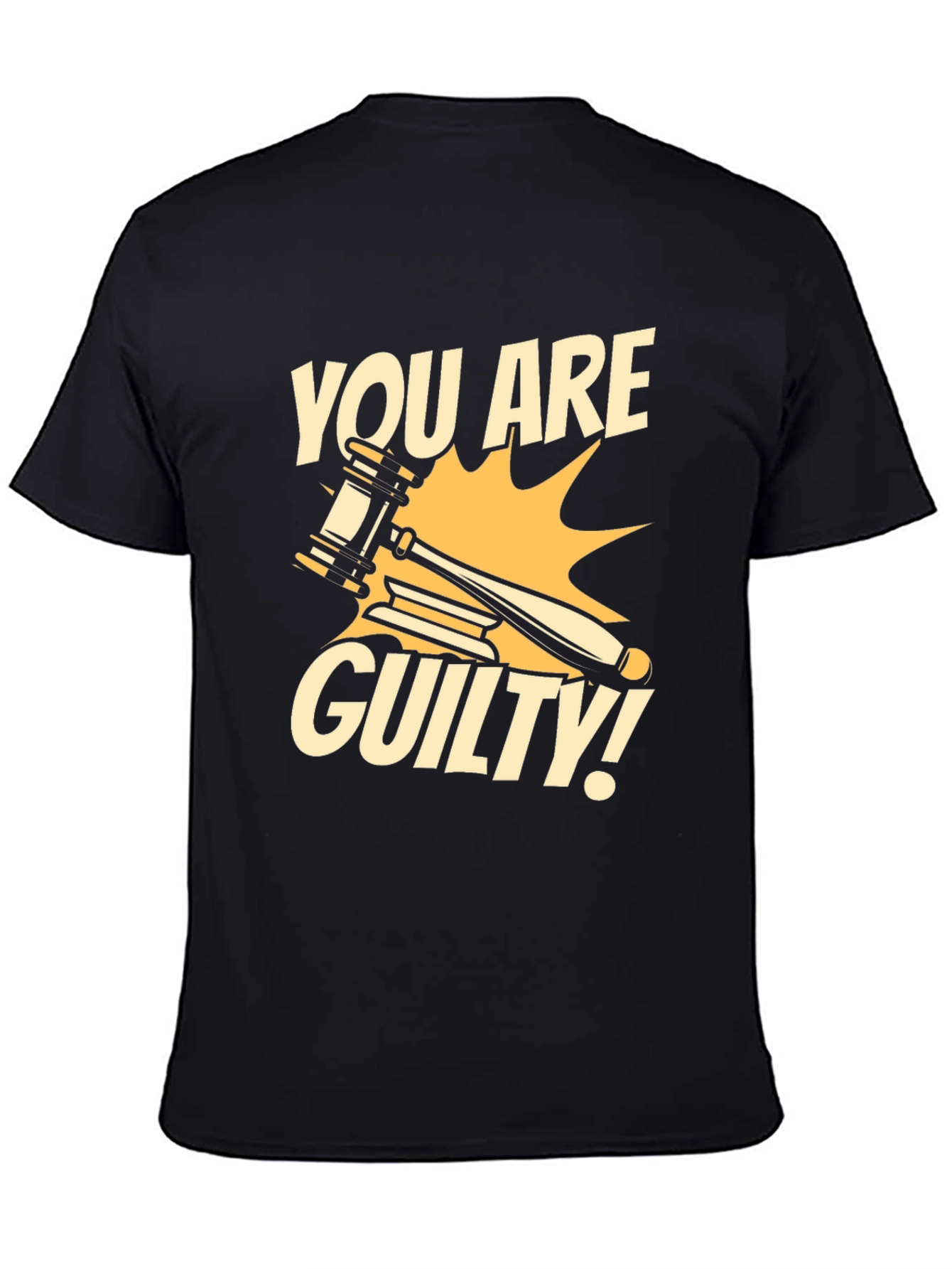 You Are Guilty T-Shirt - Novelty Courtroom Gavel Design