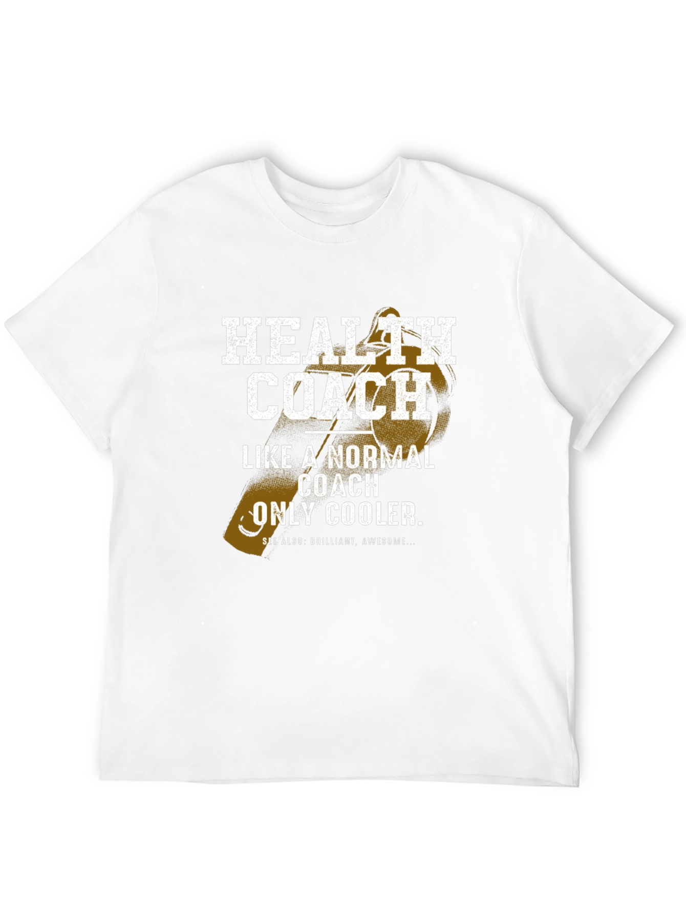 Health Coach T-Shirt - Normal Coach Only Cooler