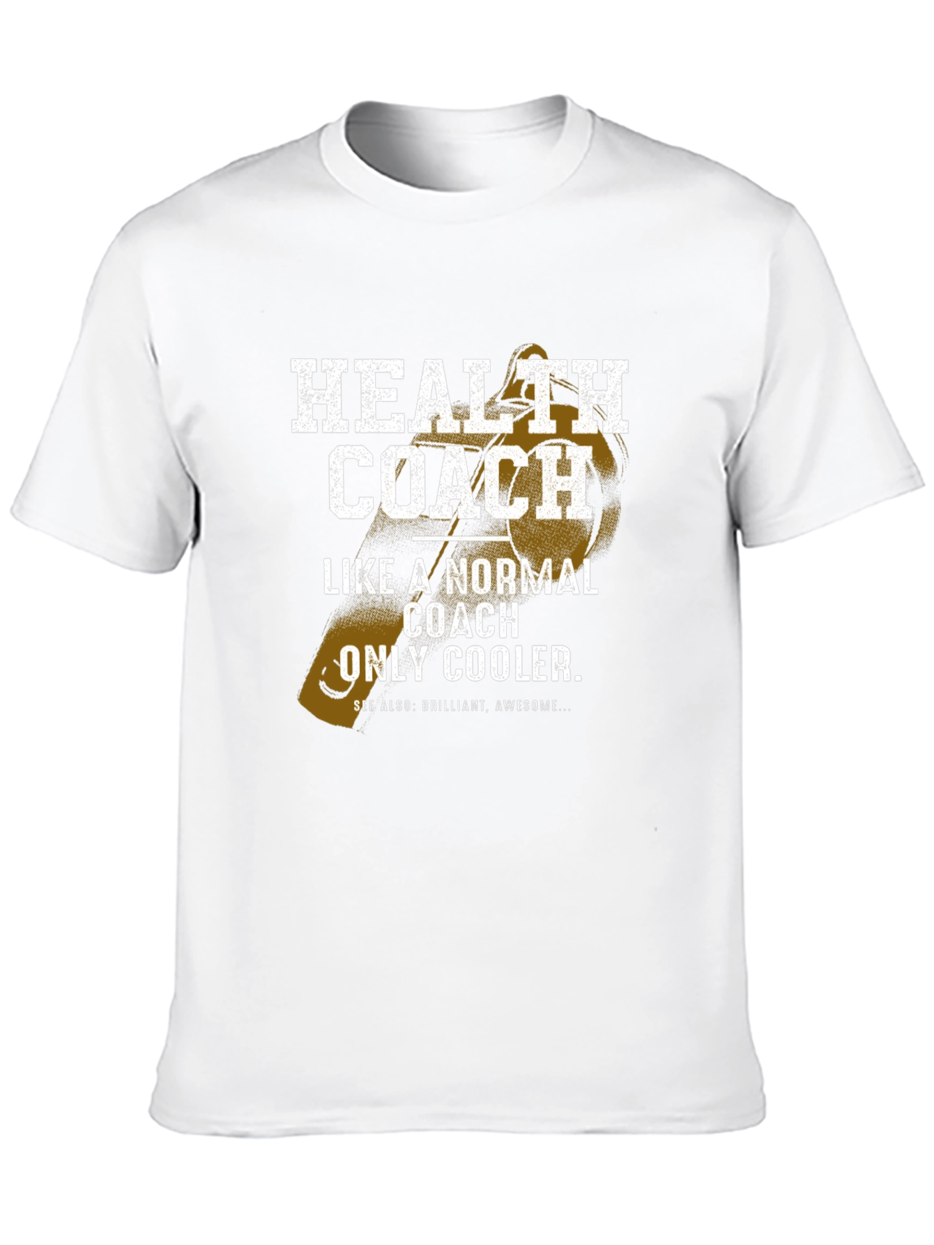 Health Coach T-Shirt - Normal Coach Only Cooler